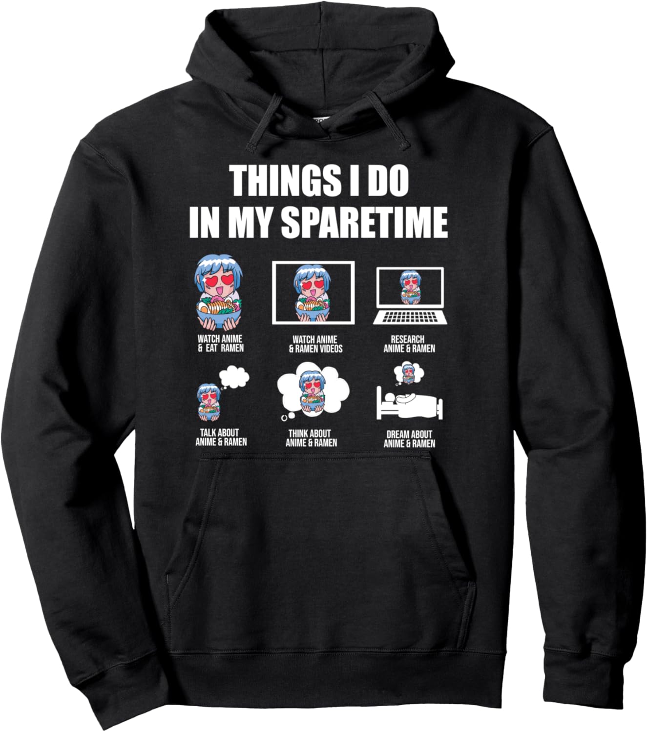 In my sparetime Watch Anime & Eat Ramen Anime Pullover Hoodie