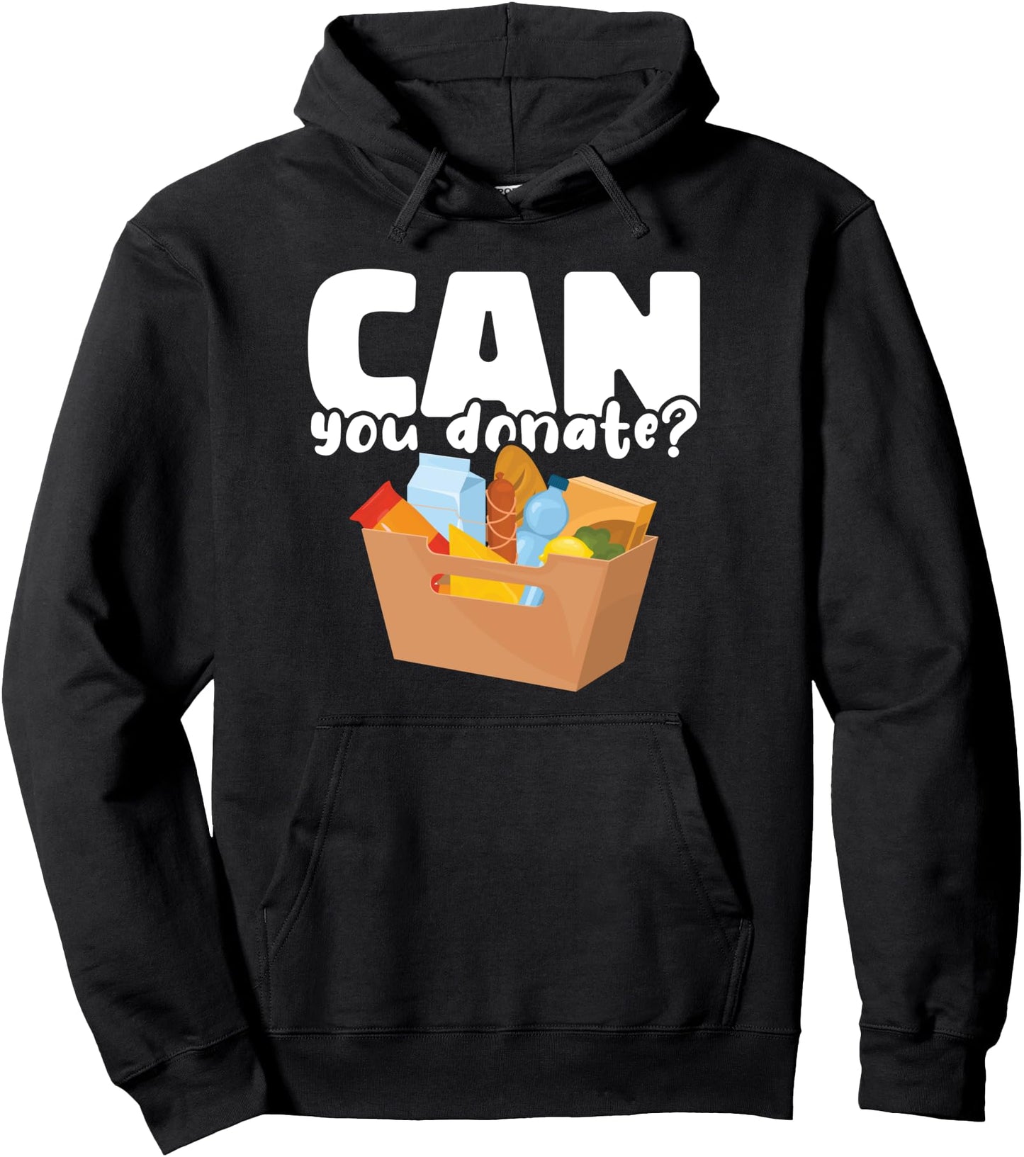 Can you donate? Food Bank Volunteers Feeding others Pullover Hoodie