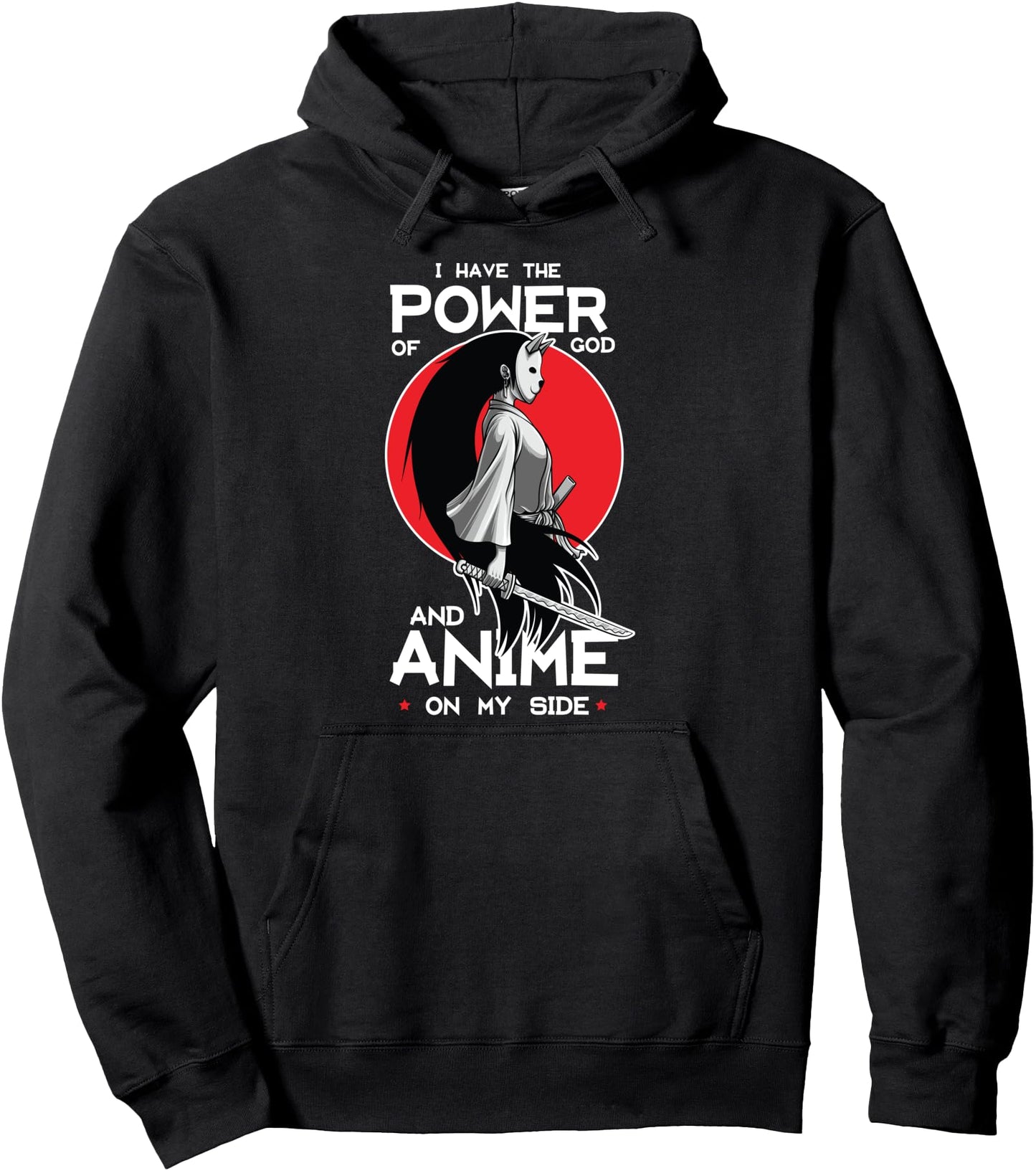 If have to power of god and anime on my side Anime Manga Pullover Hoodie