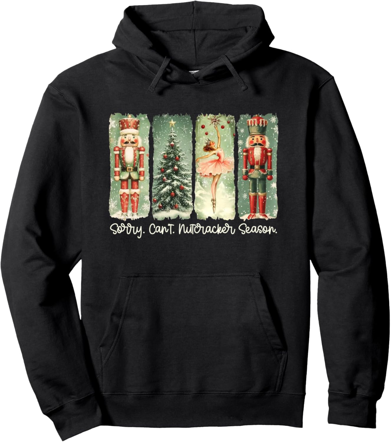 Vintage Sorry Can't Nutcracker Season Retro Christmas Boho Pullover Hoodie