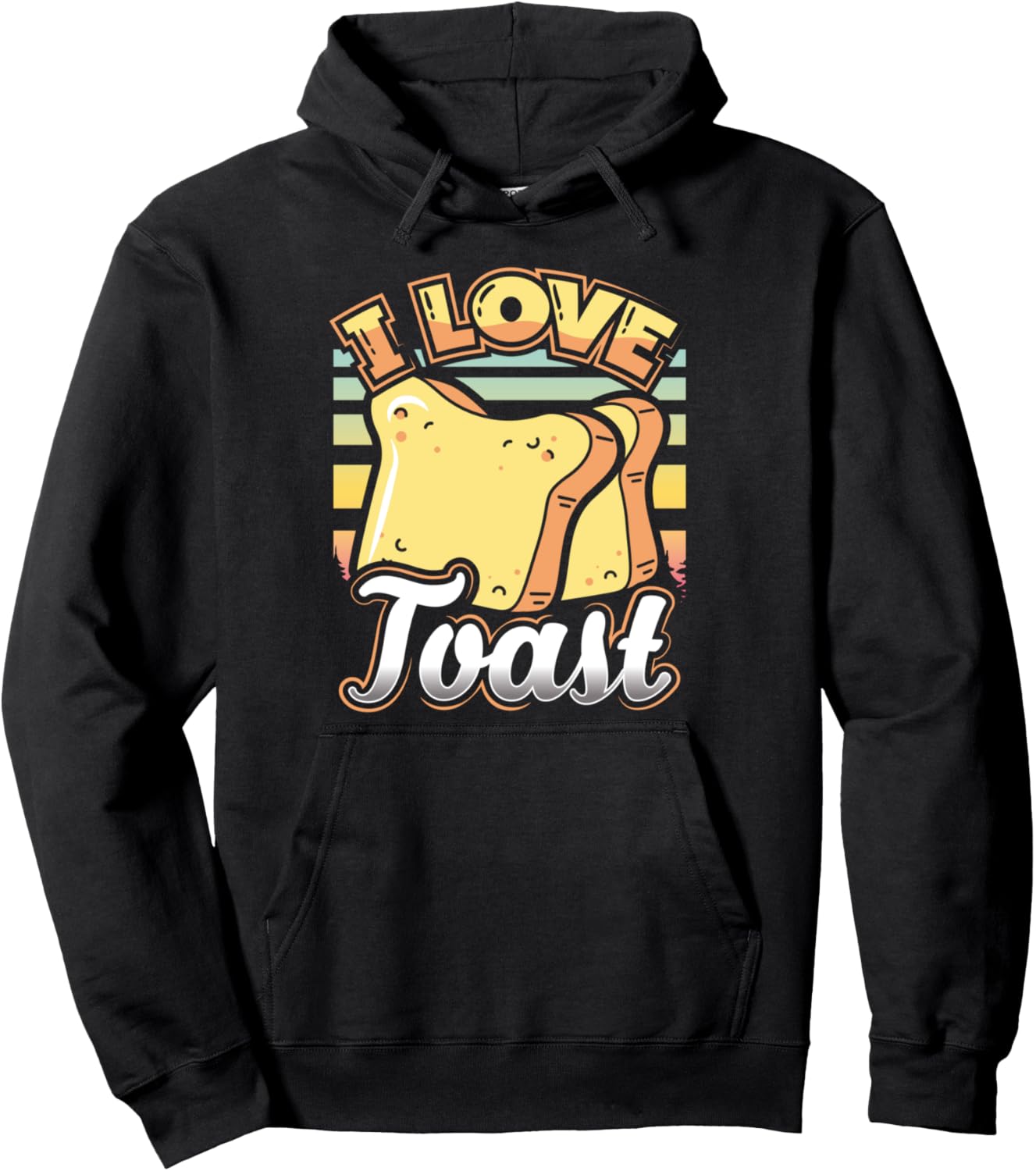 I LOVE TOAST Anime Meme Pullover Hoodie