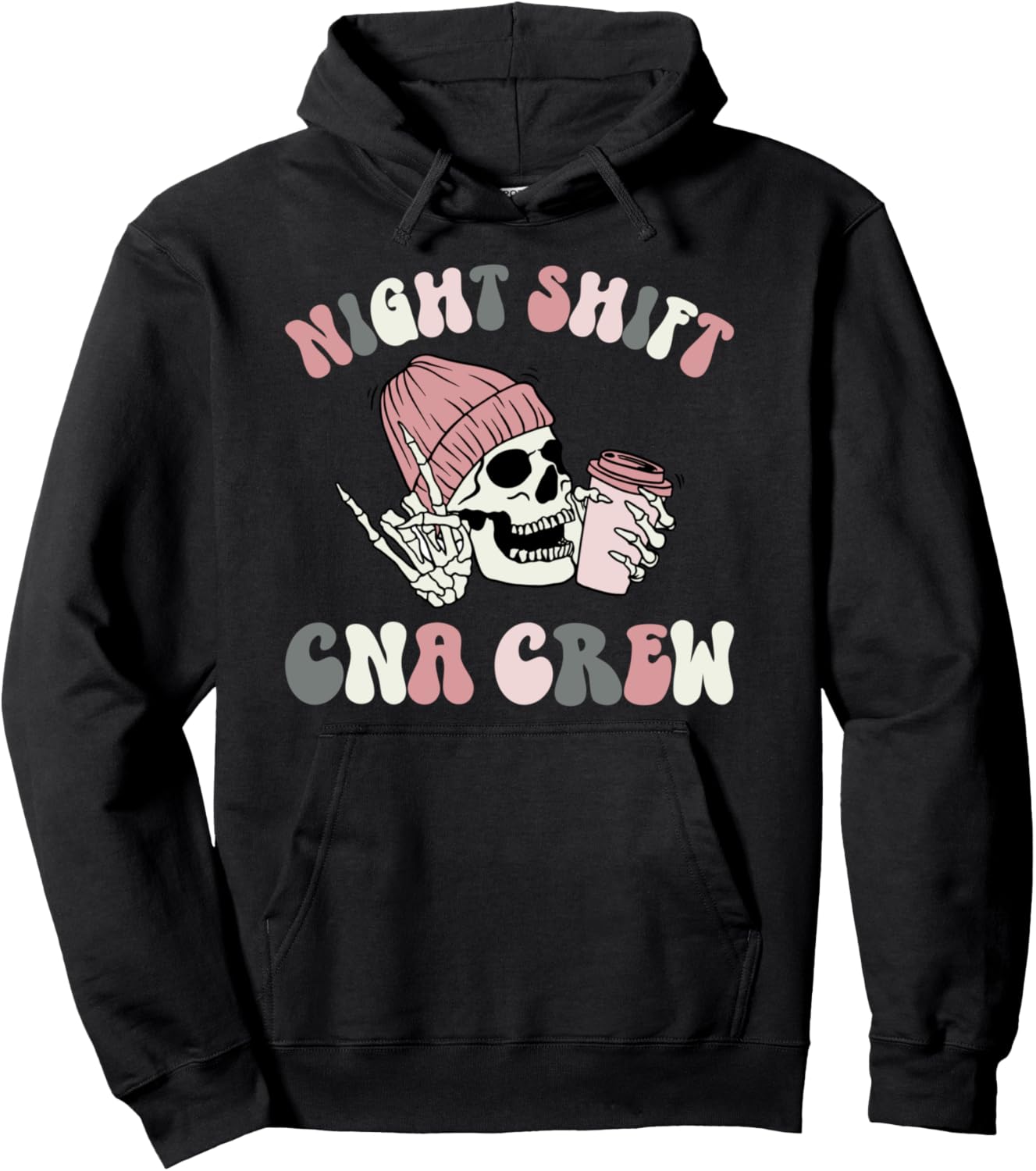 Night Shift CNA Crew Certified Nursing Assistant Squad Pullover Hoodie