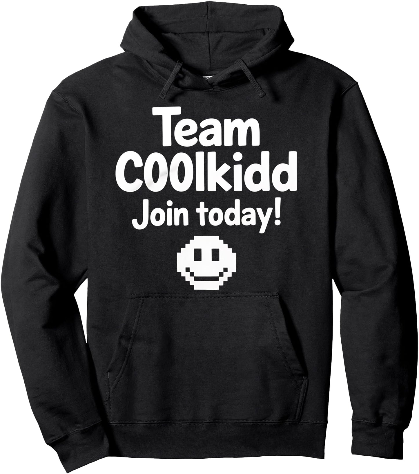 Team C00lkidd Join Today Funny Trending Quote Women Men Pullover Hoodie