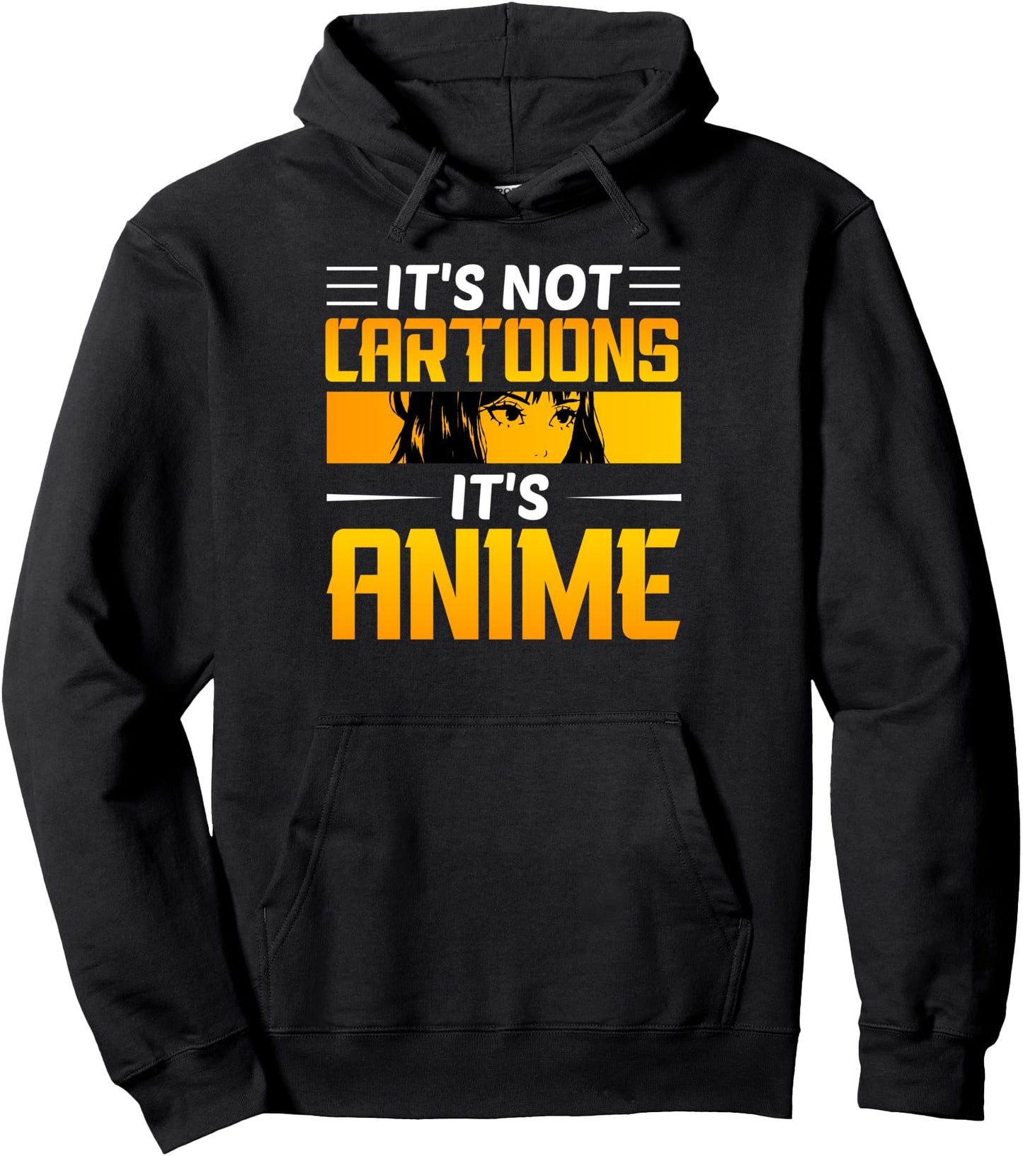 Its Not Cartoons Its Anime Kawaii Japanese Manga Anime Lover Pullover Hoodie