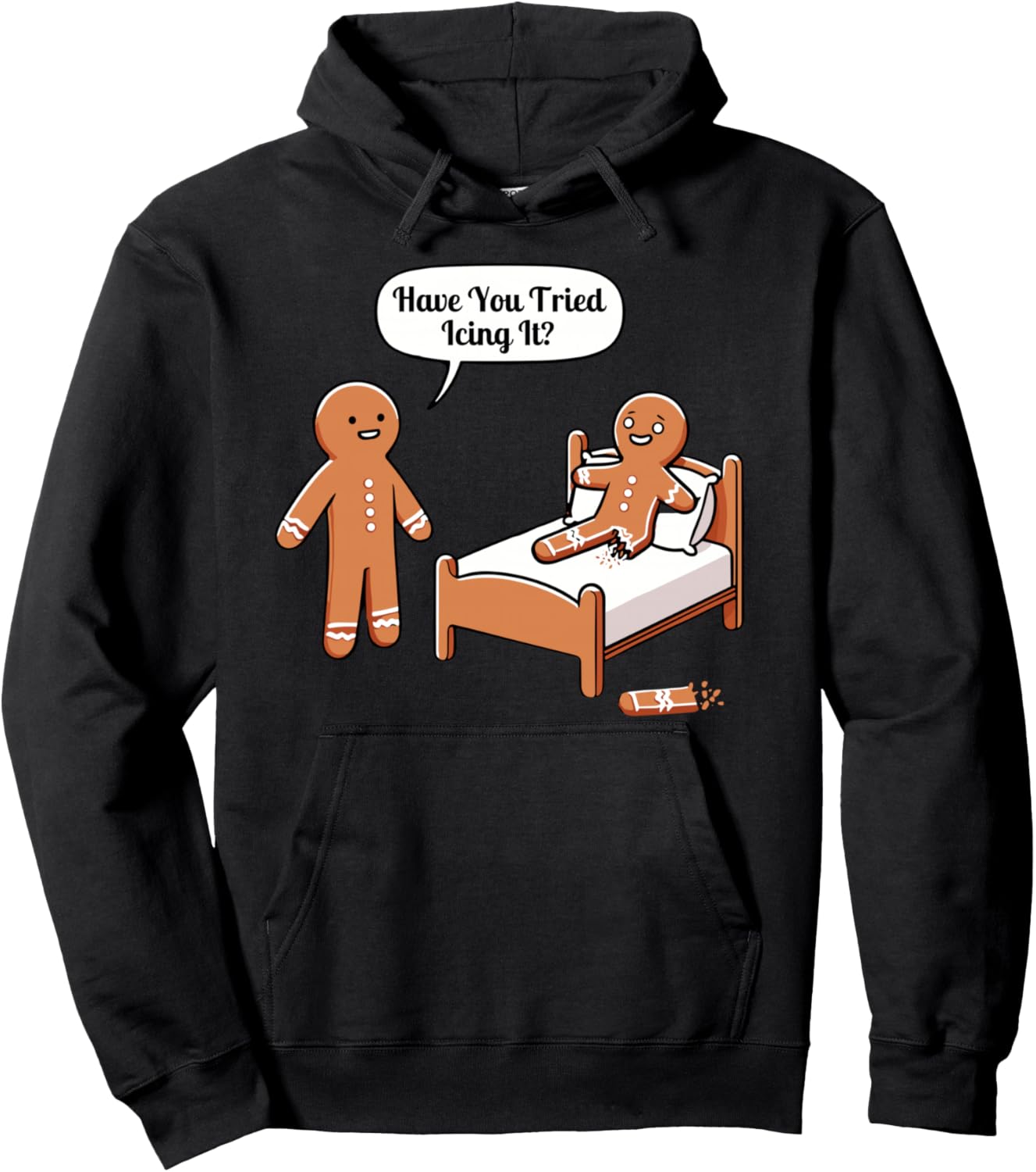 Have You Tried Icing It Gingerbread Man Nurse Costume Funny Pullover Hoodie