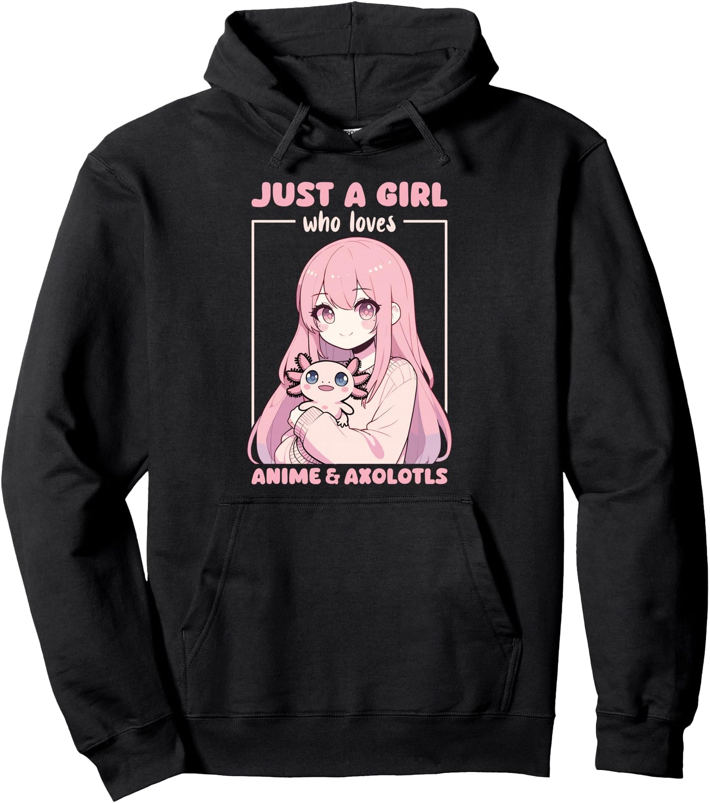 Anime Girl Kawaii Axolotl Anime Lover Pullover Hoodie