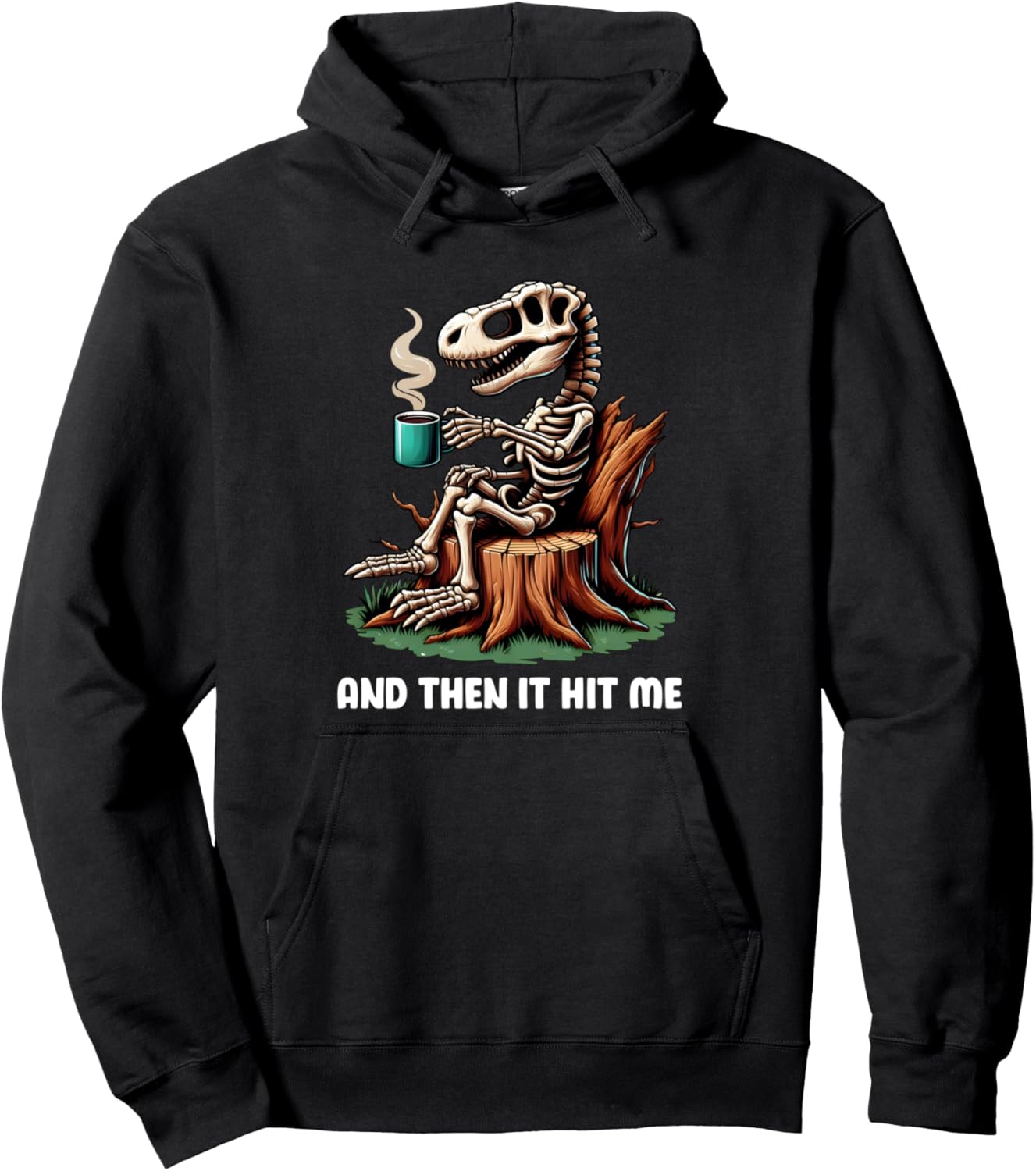 And Then It Hit Me Dinosaur T-Rex Skeleton Coffee Halloween Pullover Hoodie