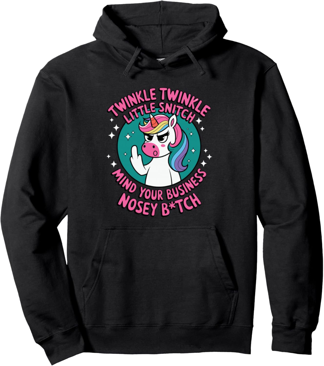 Funny Unicorn For Women Twinkle Twinkle Little Snitch Pullover Hoodie
