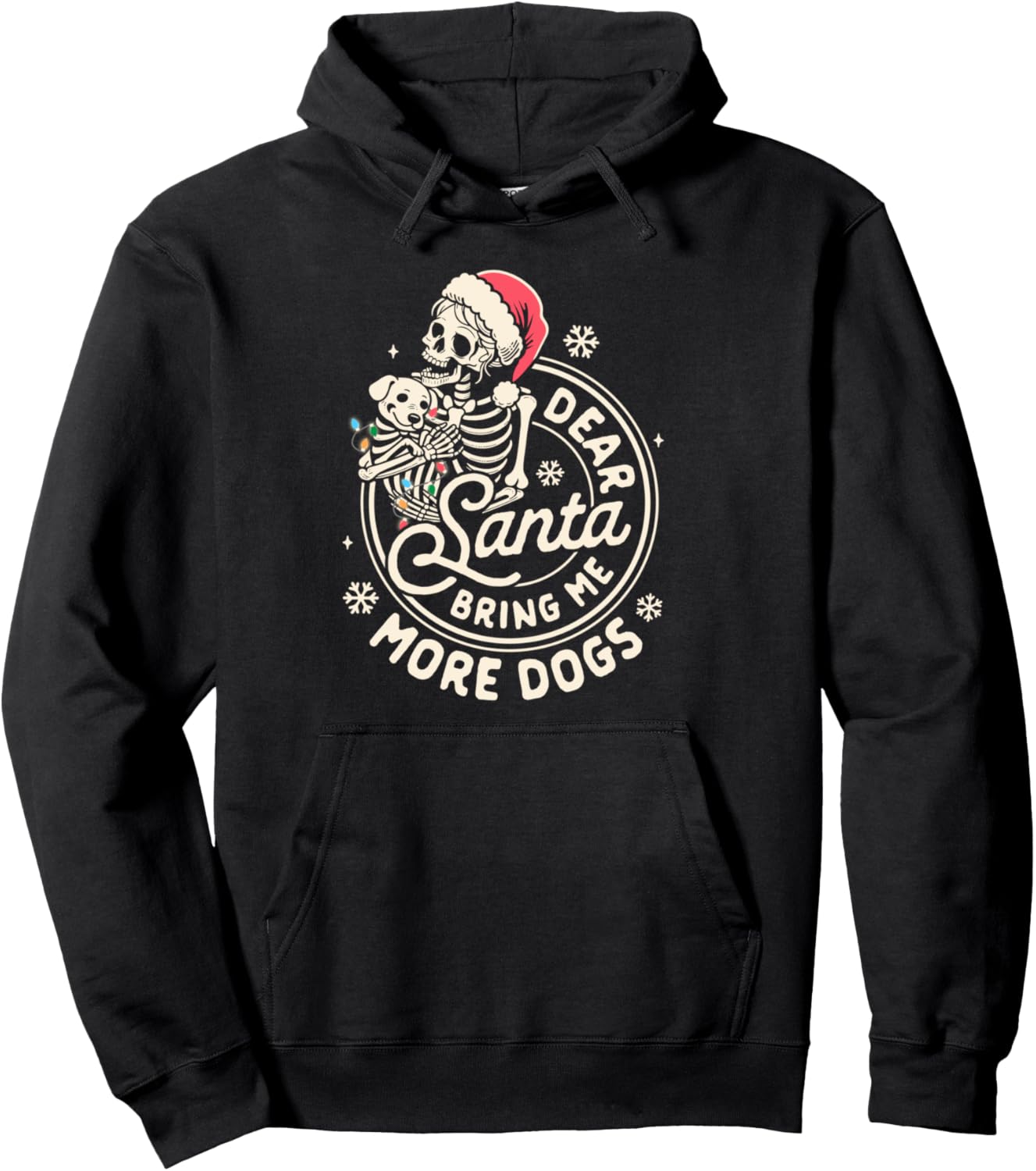 Christmas Dog Lover Dog Mom Dear Santa Brings Me More Dogs Pullover Hoodie