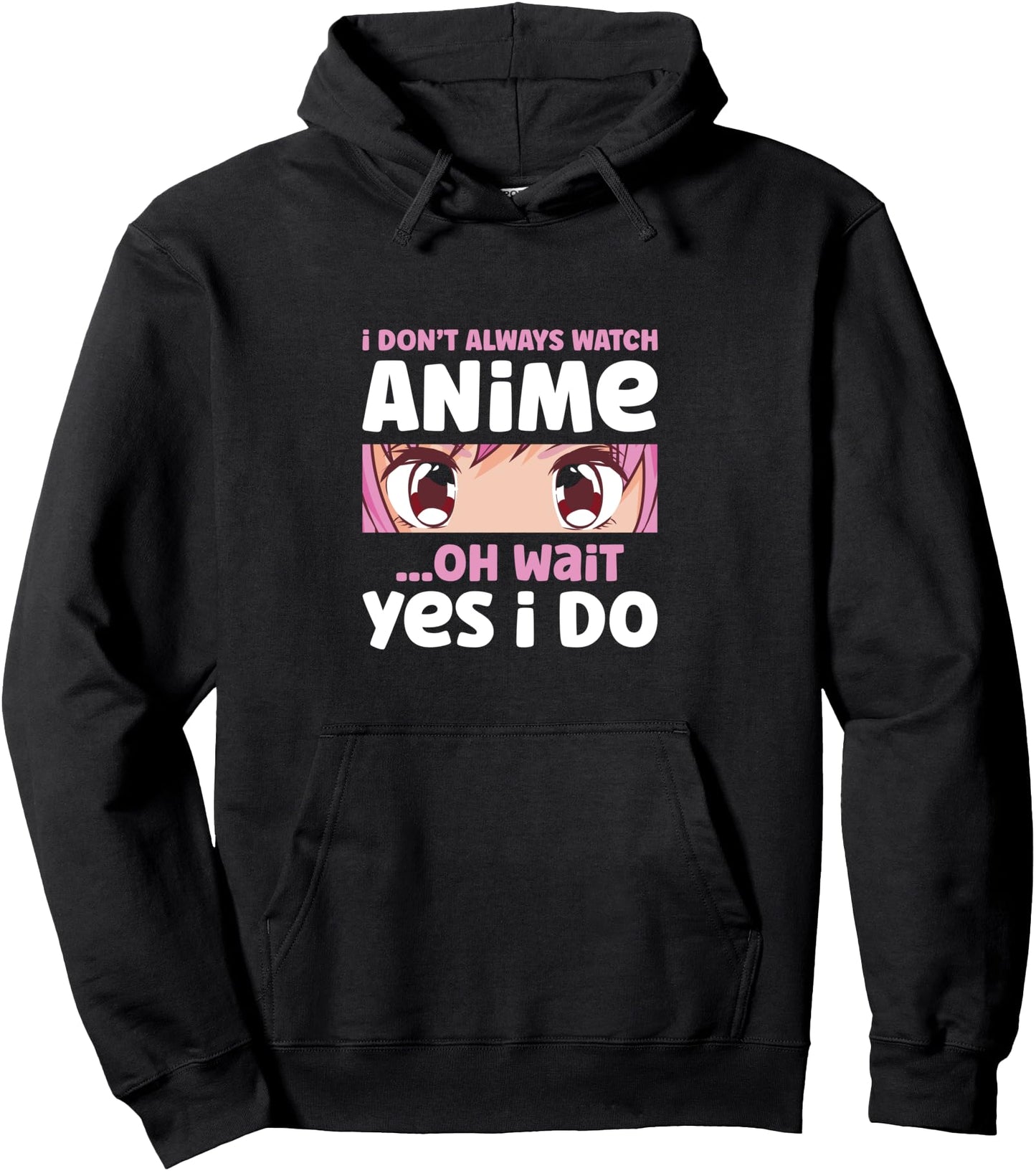 Otaku I Always Watch Anime Manga Anime Girl Pullover Hoodie