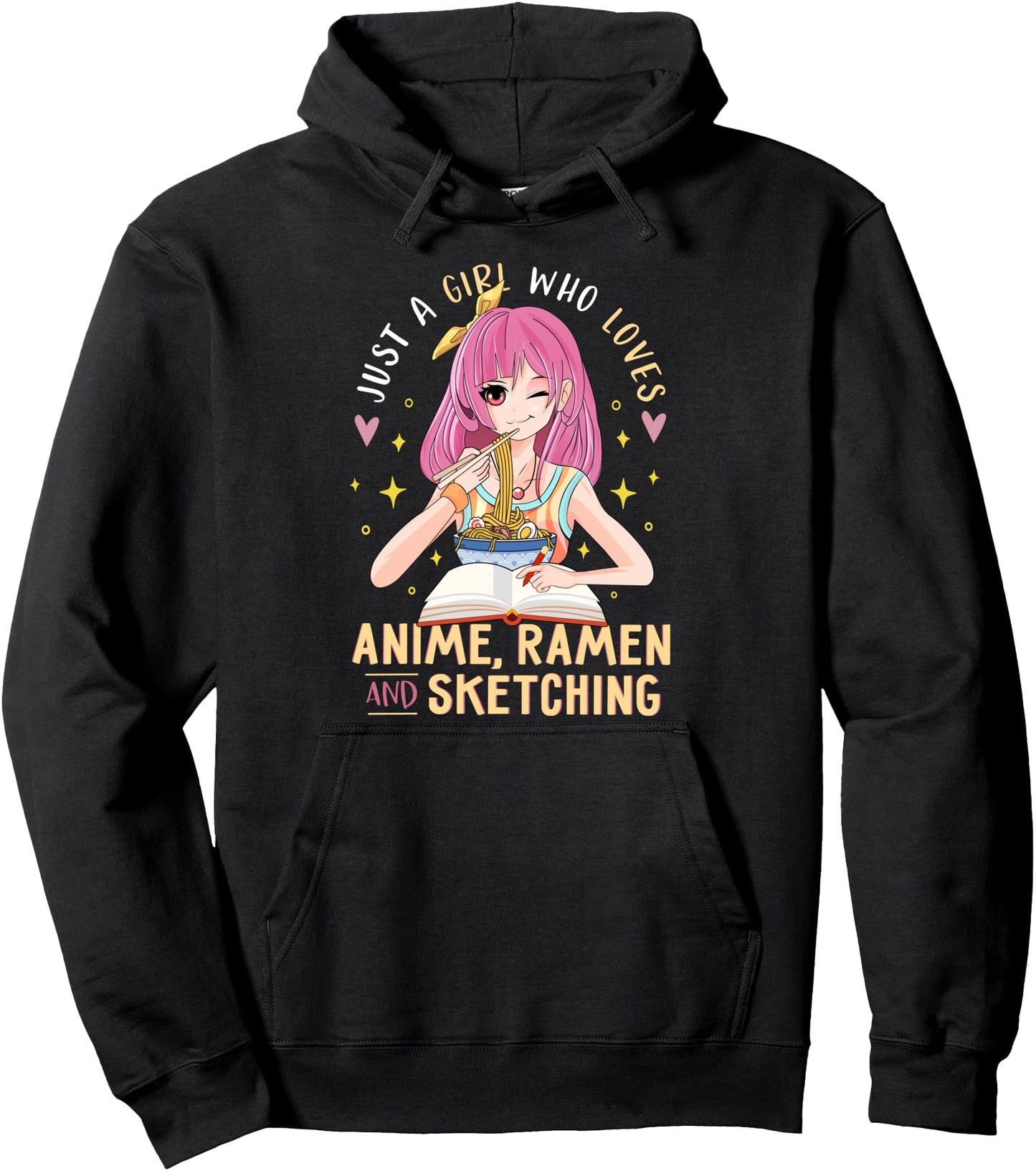 Just A Girl Who Loves Anime Ramen and Sketching Girl Anime Pullover Hoodie