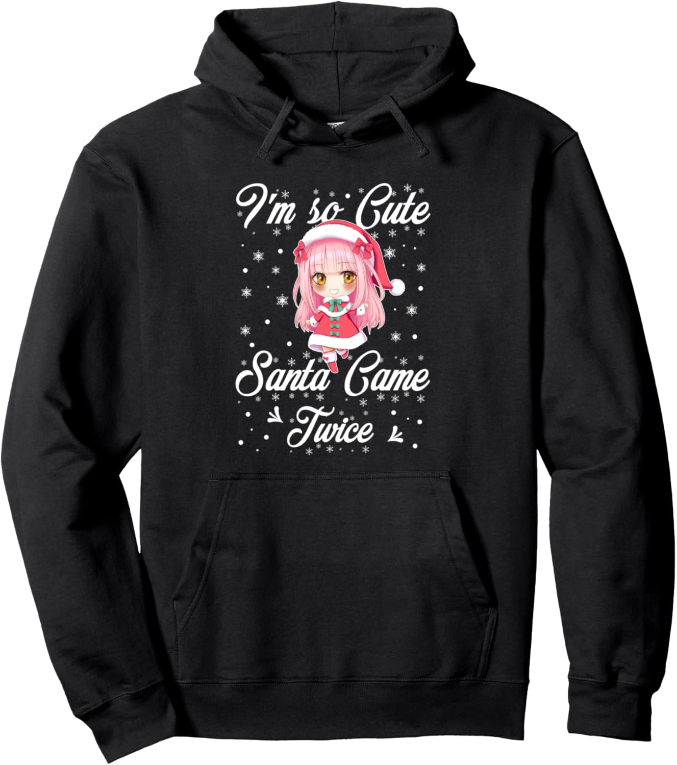 Chibi Christmas Reindeer I'm So Good Santa Came Twice Xmas Pullover Hoodie