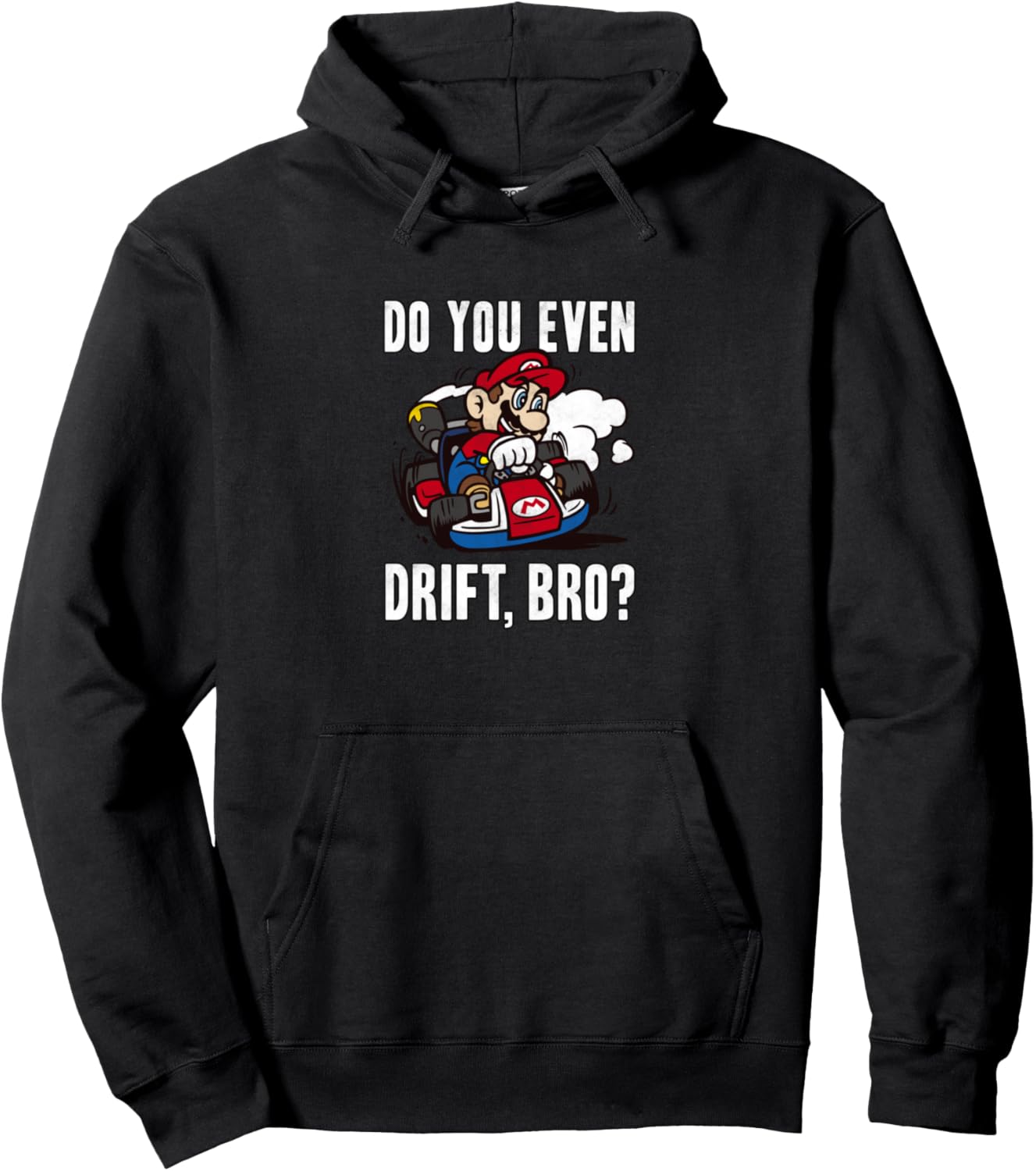 Mario Kart Vintage Retro Do You Even Drift Bro Mario Logo Pullover Hoodie