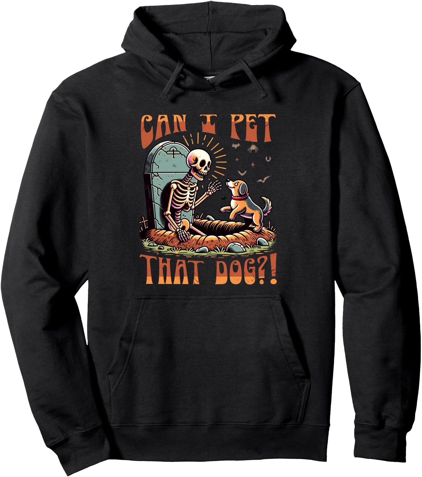 Can I Pet That Dog Skeleton Dog Lover Funny Halloween Pullover Hoodie