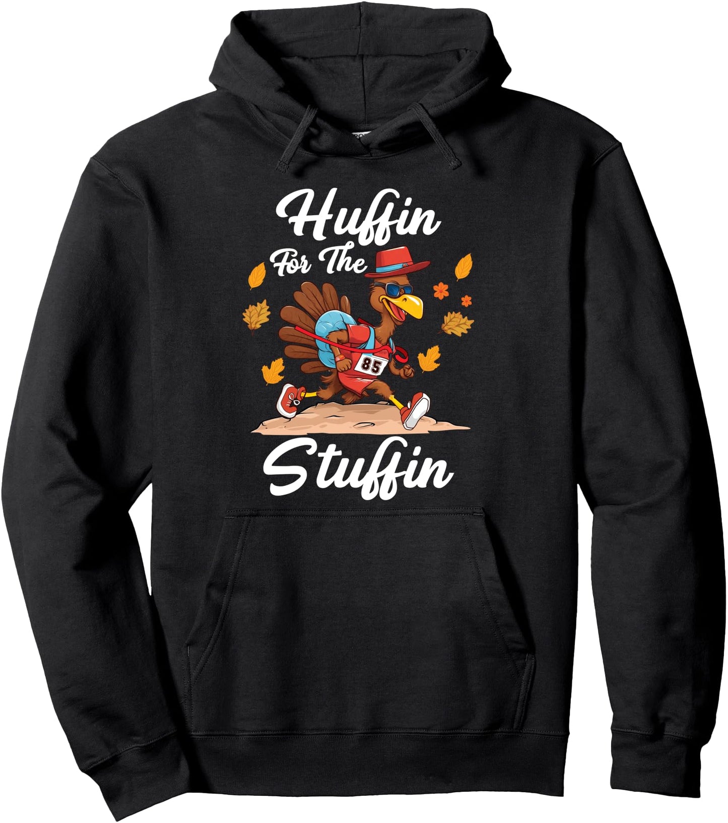 Huffin And Puffin For Stuffing Turkey Trot Squad Pullover Hoodie