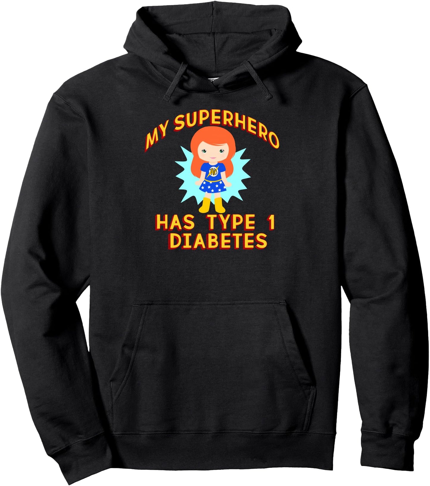 MY SUPERHERO HAS TYPE 1 DIABETES T1D Red Haired Girl Meme Pullover Hoodie