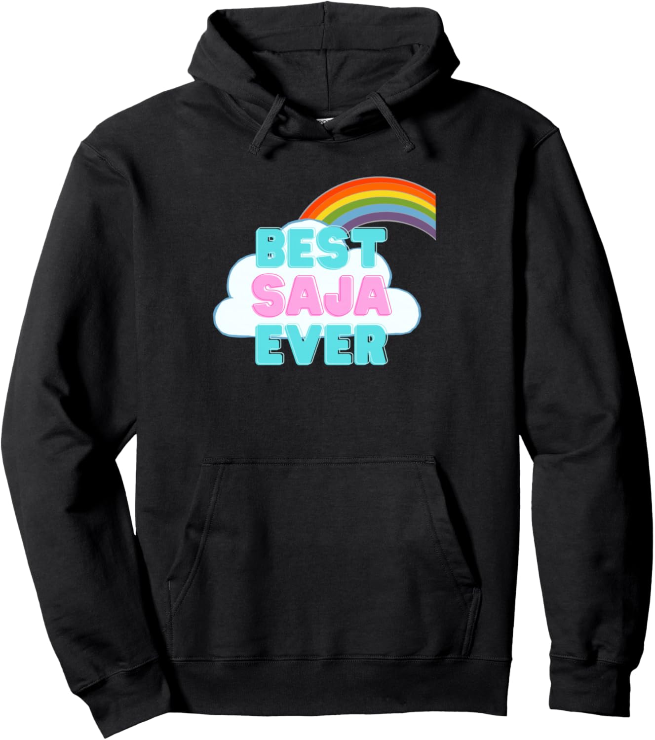 Saja - Best Saja Ever - Rainbow Cute Girl Saja Pullover Hoodie