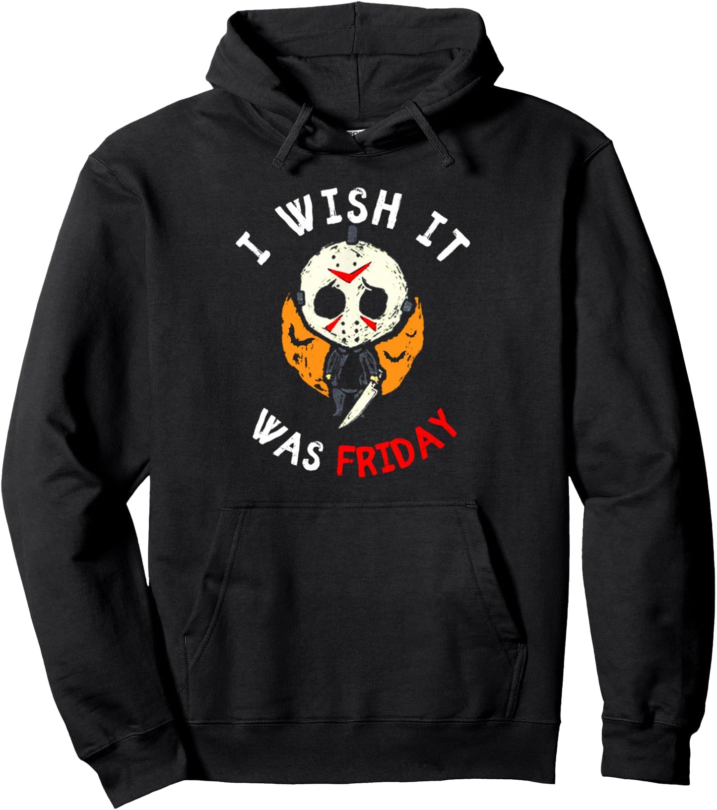 I Wish It Was Friday Funny Scary Halloween Pullover Hoodie