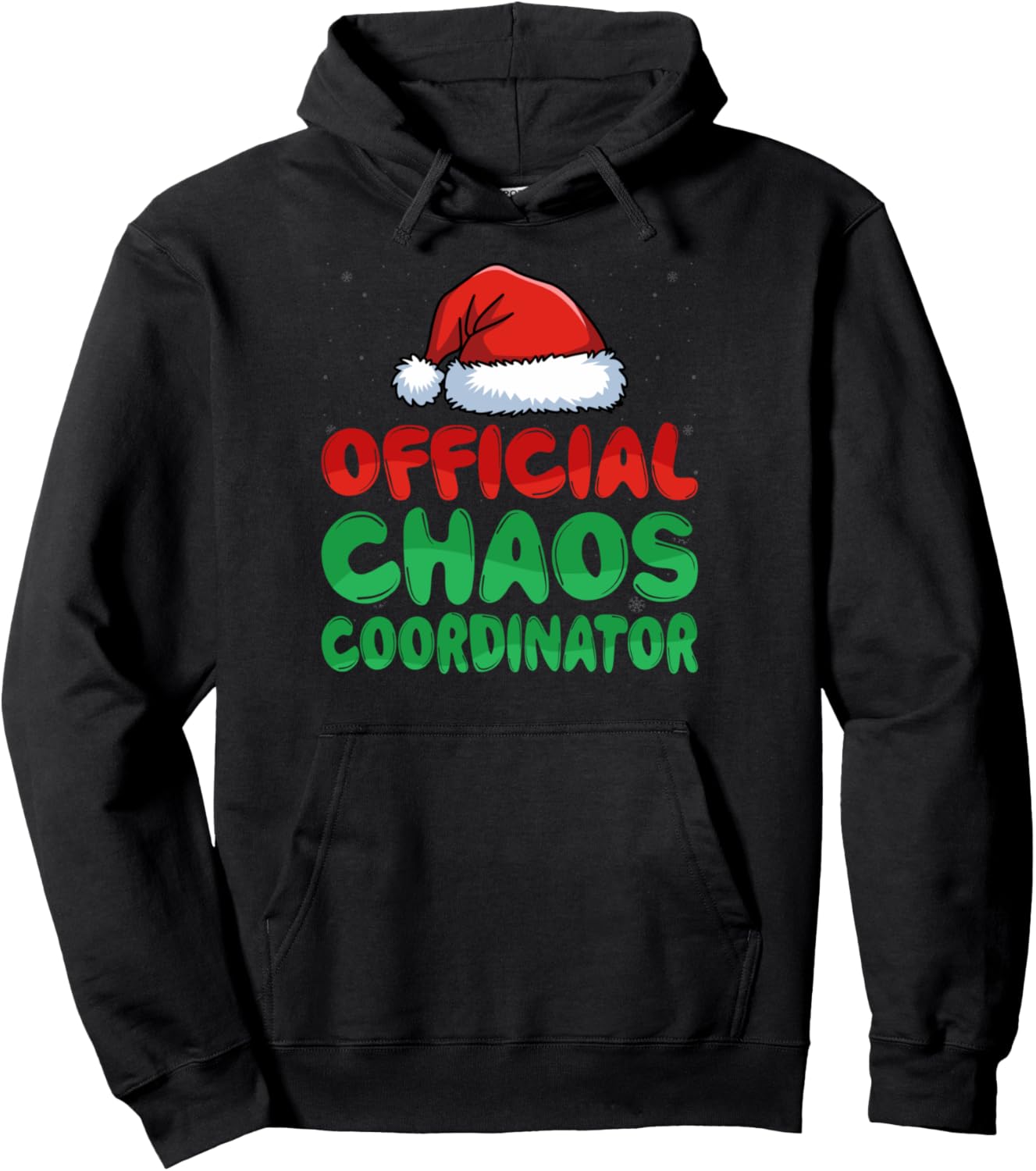 Chaos Coordinator Santa Hat Xmas Holiday Christmas Pullover Hoodie