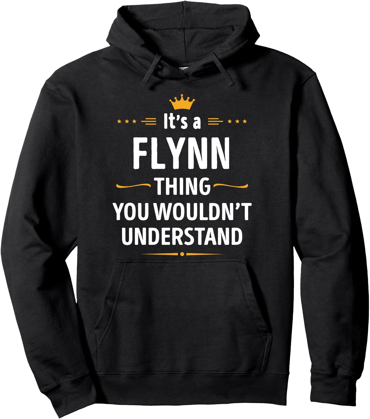 Inked Creation - Its a FLYNN Thing You Wouldn't Understand Pullover Hoodie