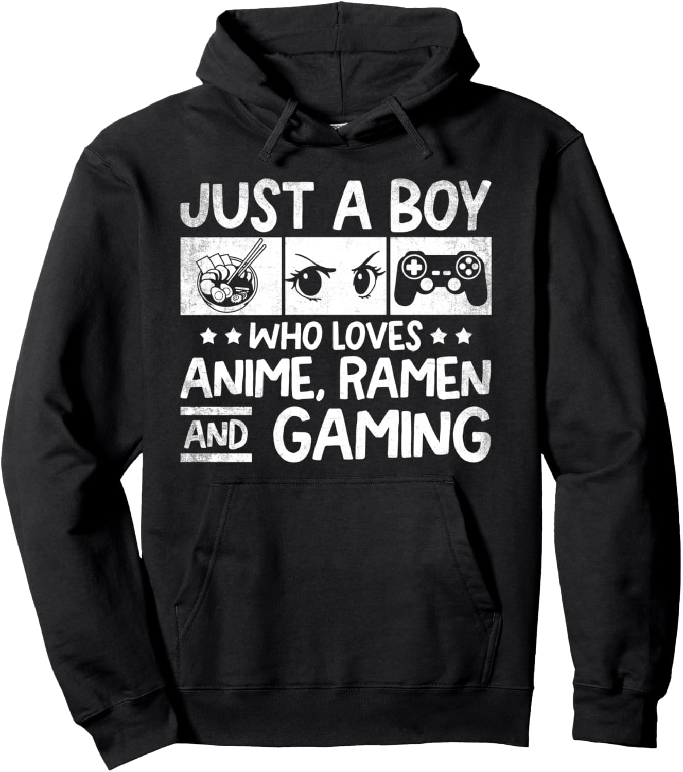 Just A Boy Who Loves Anime Ramen And Gaming. Anime Lovers Pullover Hoodie