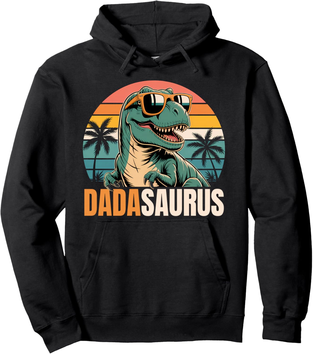 Dada Saurus Dad Saurus T Rex Dinosaur Funny Family Matching Pullover Hoodie