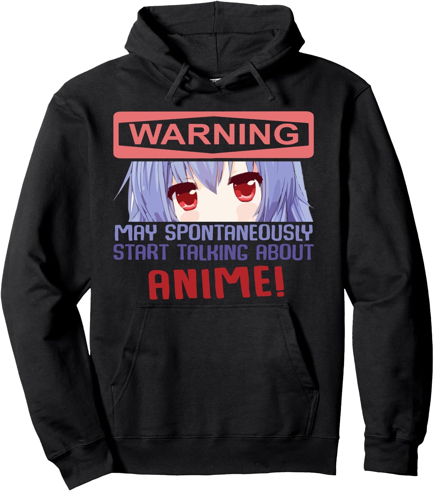 Warning may spontaneously talk about anime Pullover Hoodie