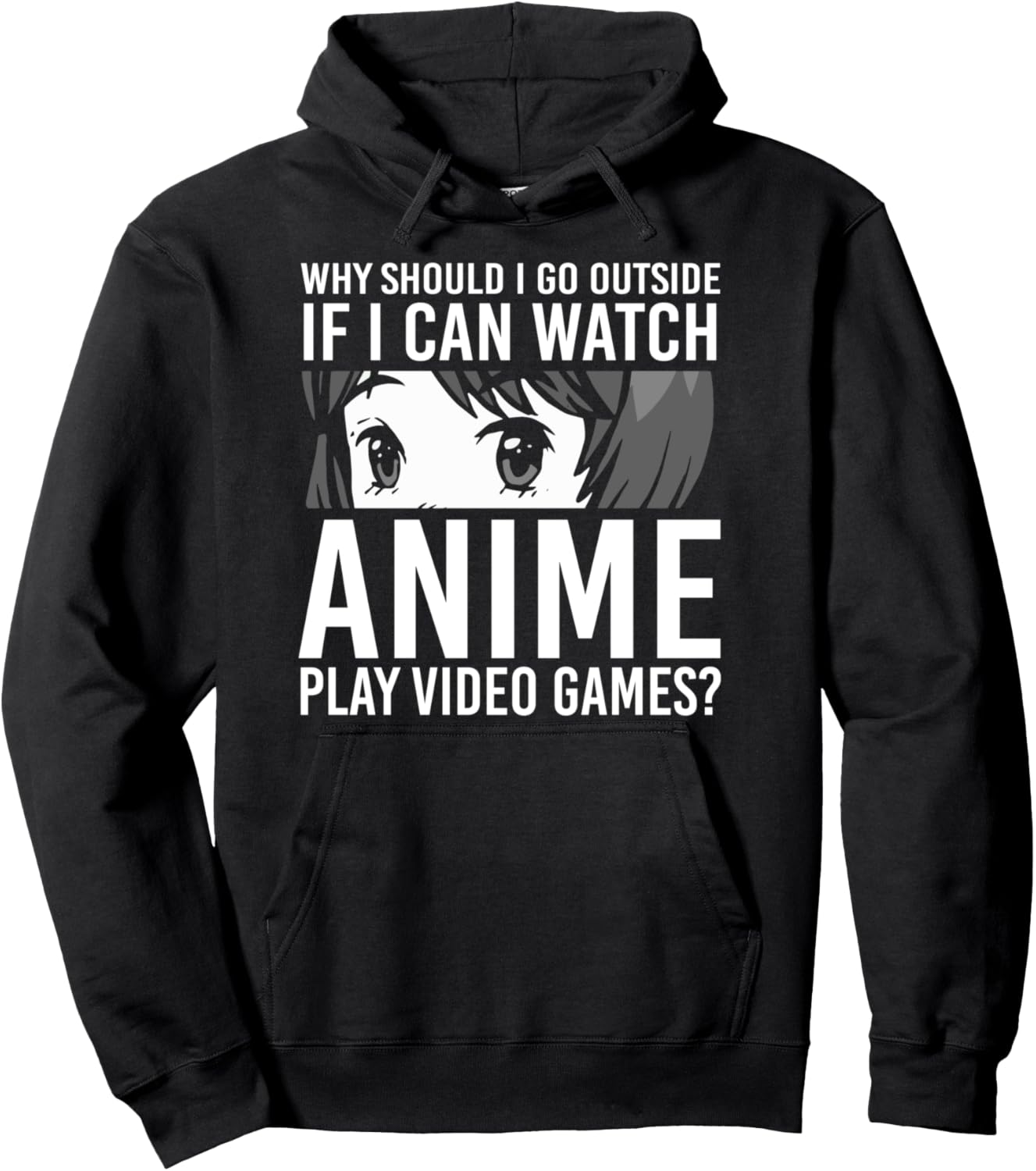 Why should I can watch anime play video games? Anime merch Pullover Hoodie