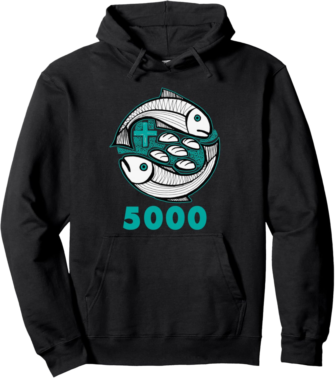 2 Fish + 5 Loaves = 5000\/ 5 Loaves and 2 Fish Pullover Hoodie