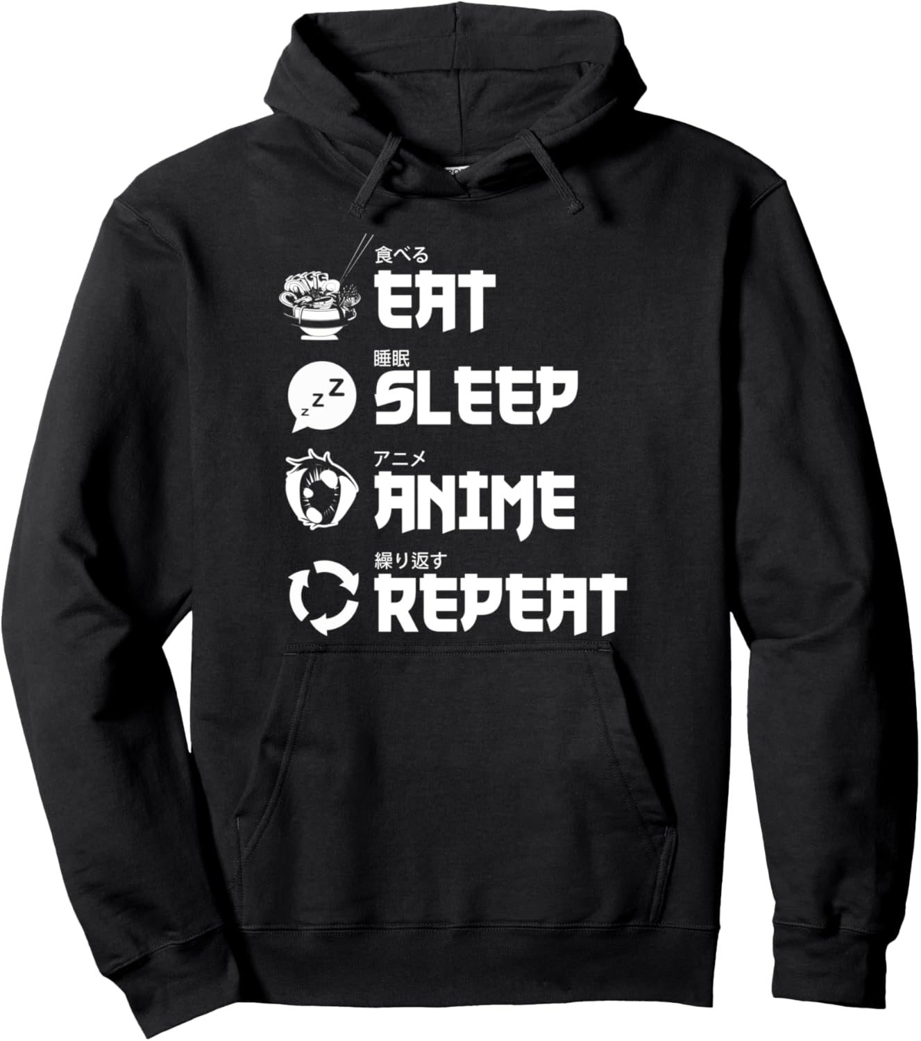 Eat Sleep Anime Repeat Kawaii Ramen Noodles Manga Anime Pullover Hoodie