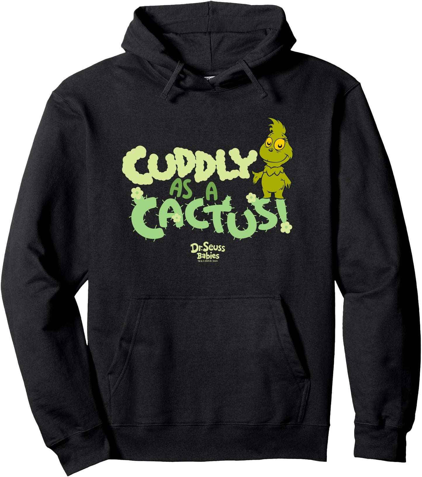 Dr.Seuss Baby Grinch Cuddly As A Cactus Officially Licensed Pullover Hoodie