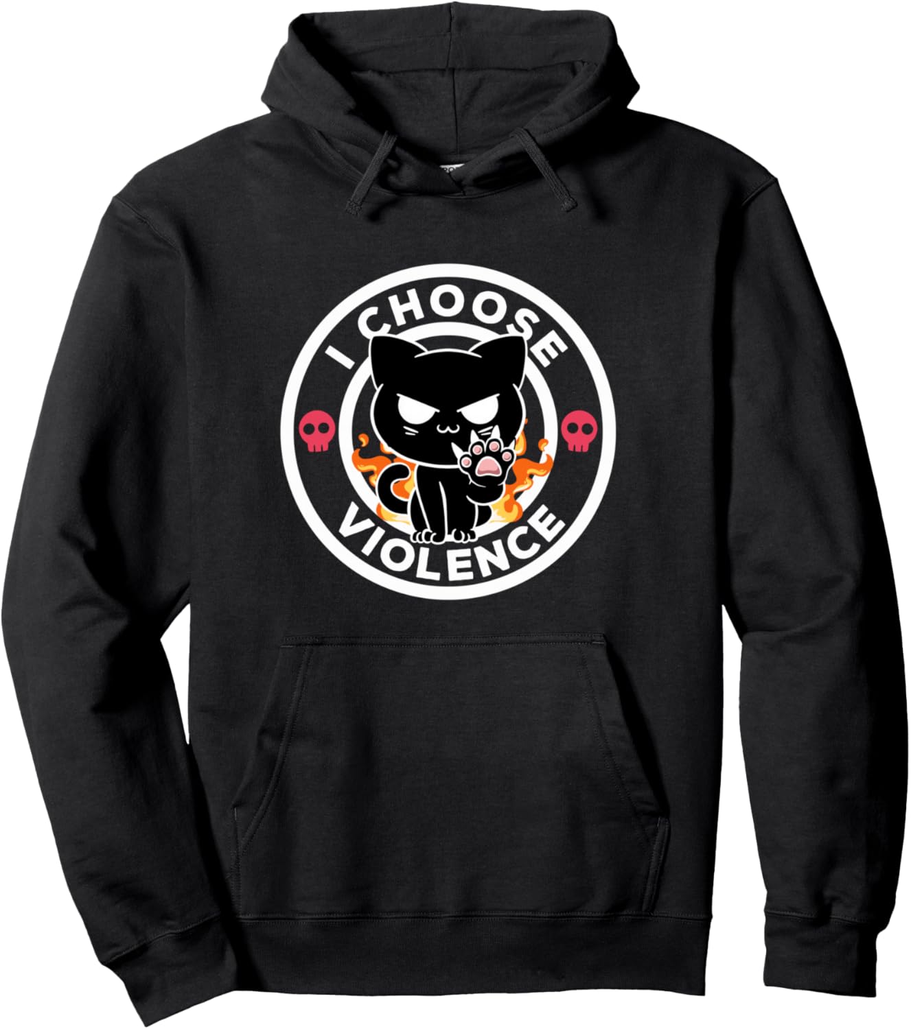 I Choose Violence Today Cat Irony And Sarcasm Funny Cat Pullover Hoodie