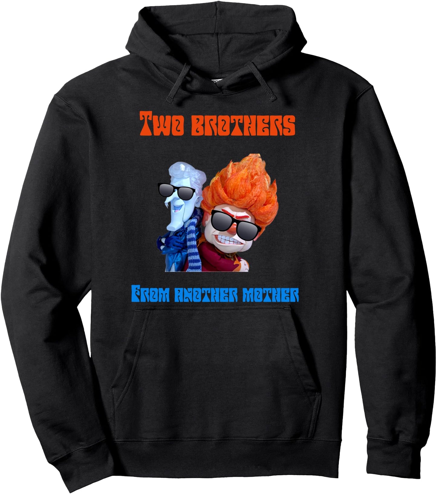 Funny Hot and Cold Weather Miser Brothers Novelty Pullover Hoodie