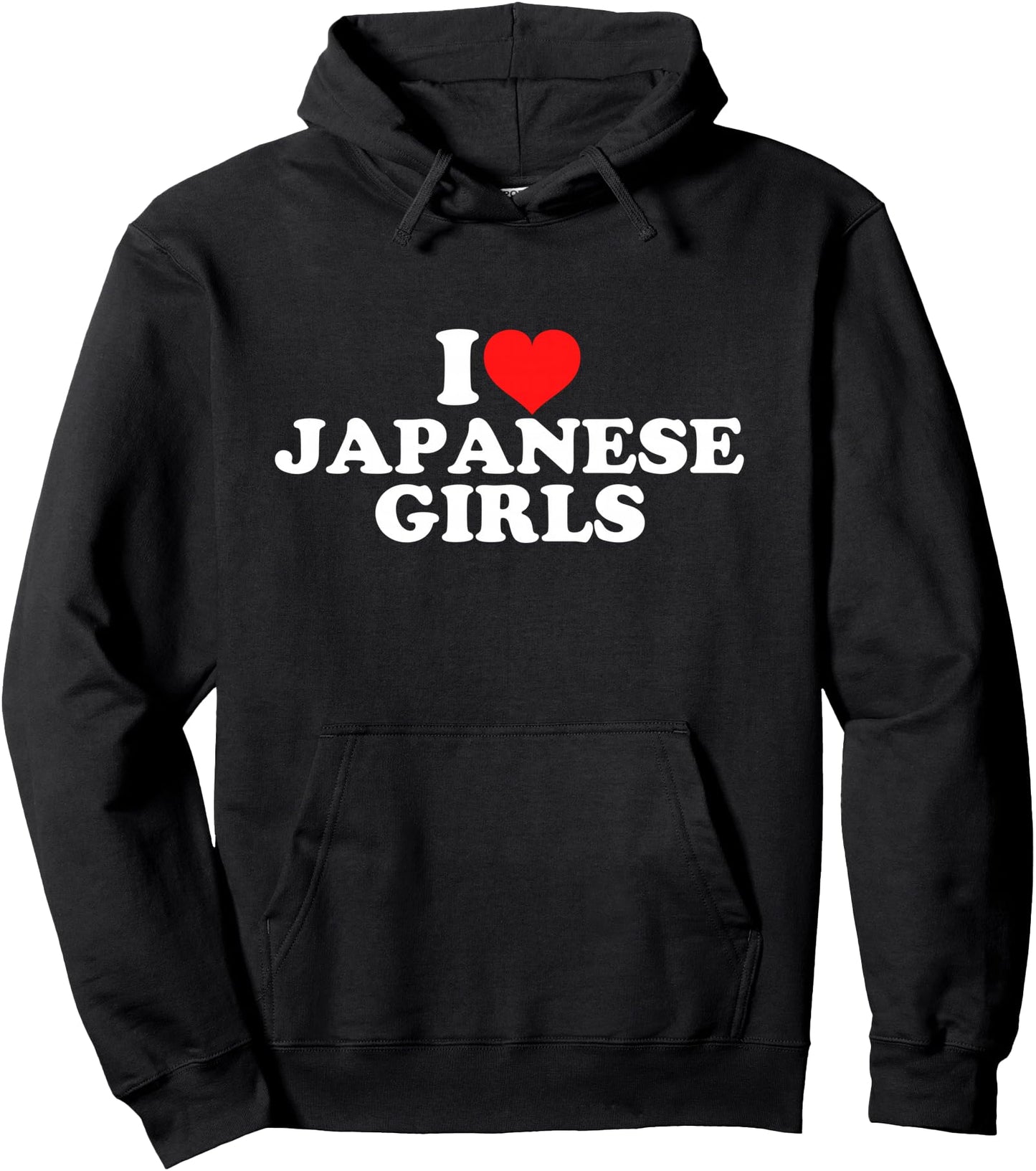 I Love Japanese Girls Pullover Hoodie