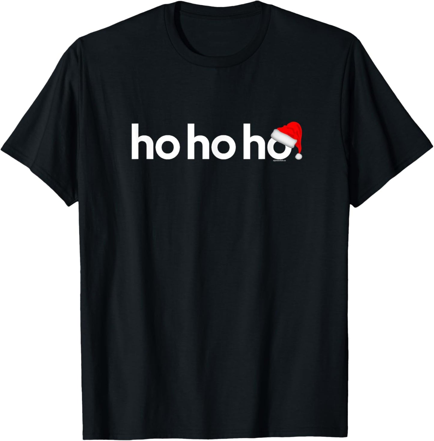 Christmas Shirts for Men Women Kids Ho Ho Ho Xmas Shirt Idea