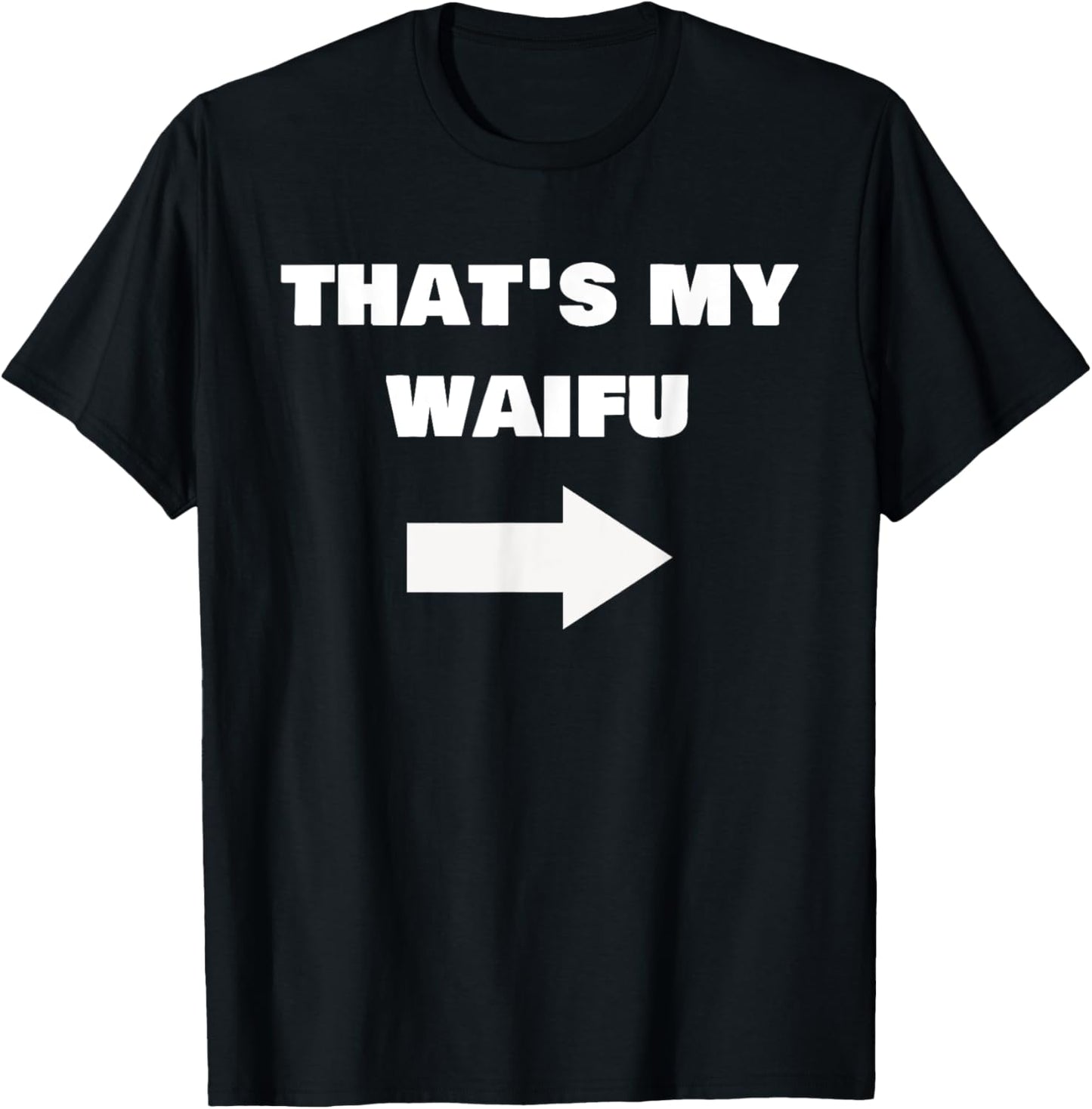 Love My Waifu Funny Cringe Anime Isekai Weeb Pointing Arrow