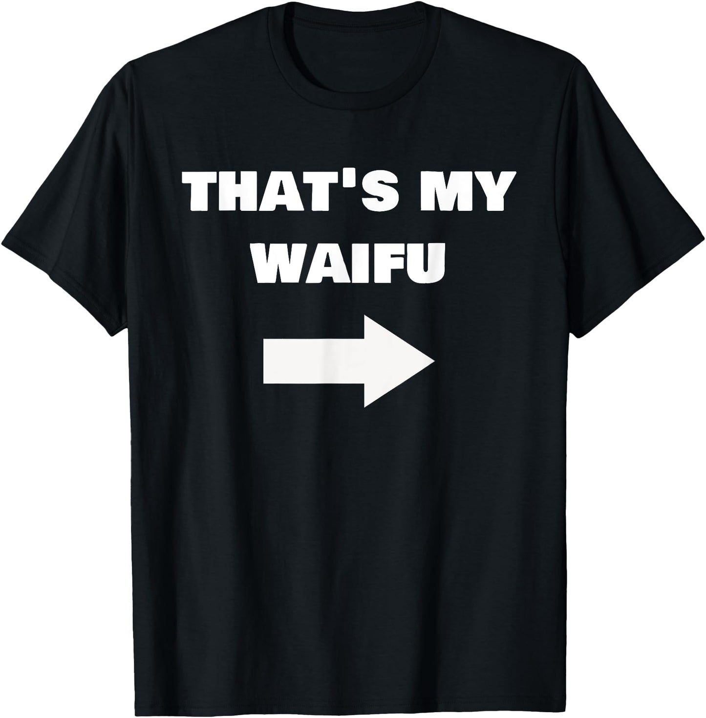 Love My Waifu Funny Cringe Anime Isekai Weeb Pointing Arrow