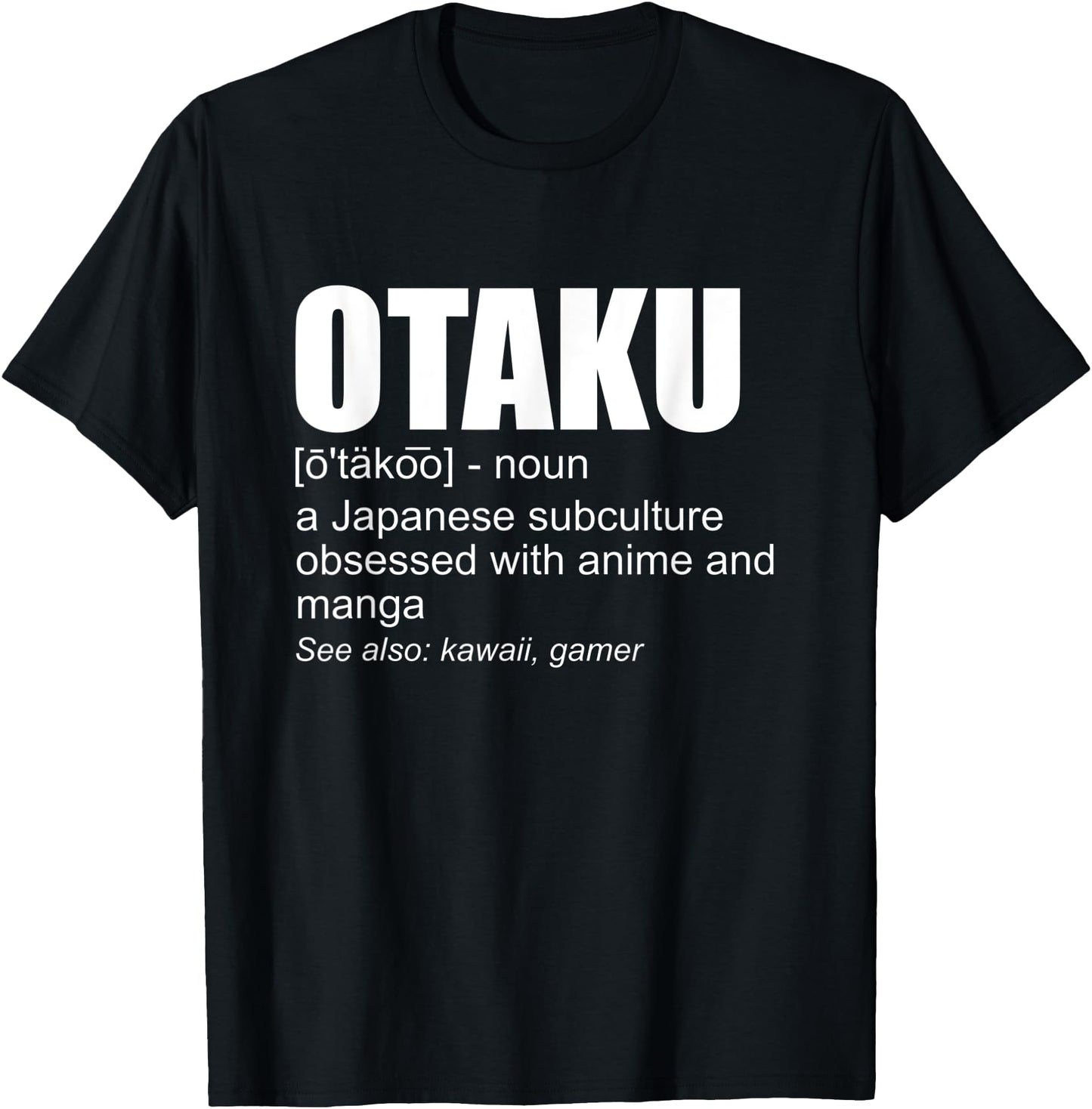 Otaku Definition Funny Japanese Anime Manga Lover Otaku