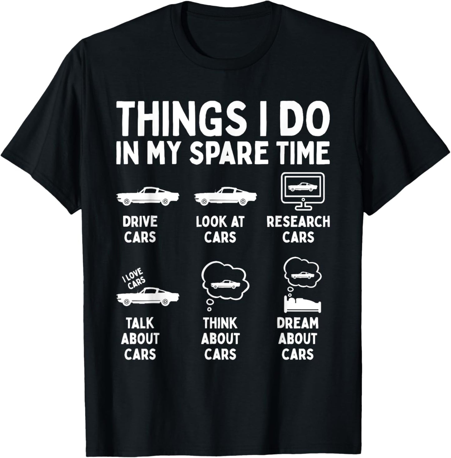 Things I Do in My Spare Time Car Enthusiast Funny Car Guy