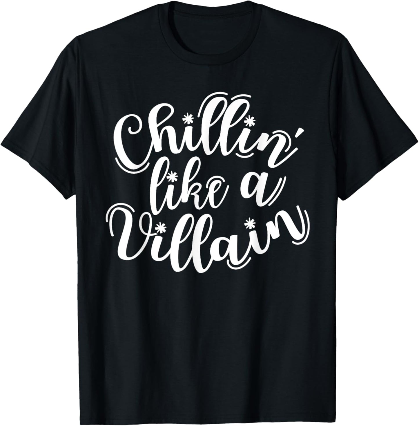 Chillin Like a Villain Shirt Cool Fall Halloween Evil Witch T-Shirt