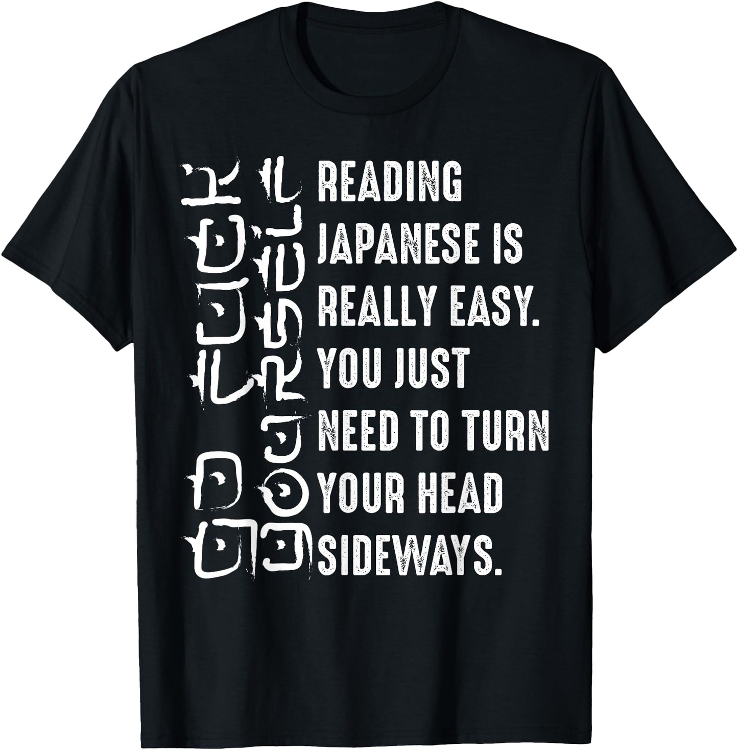 Funny Reading Japanese is Easy Gift Cool Asian Text Joke