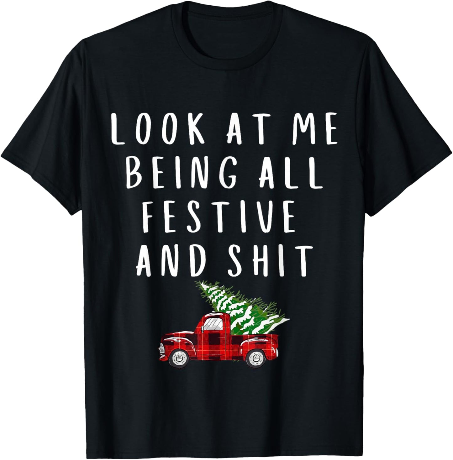 Look At Me Being All Festive And Shits Funny xmas