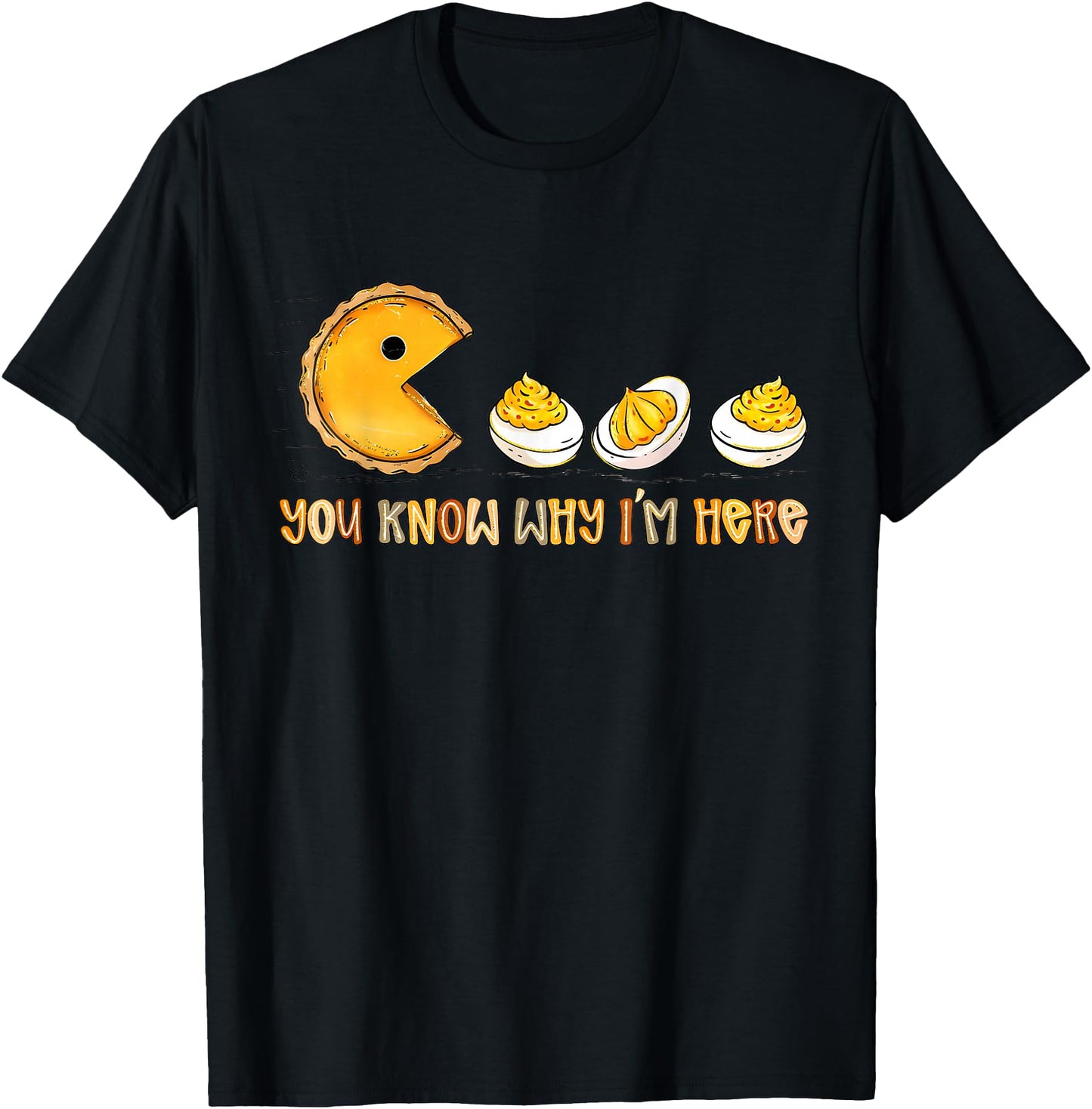 Funny Deviled Eggs You Know Why Im Here Thanksgiving Family
