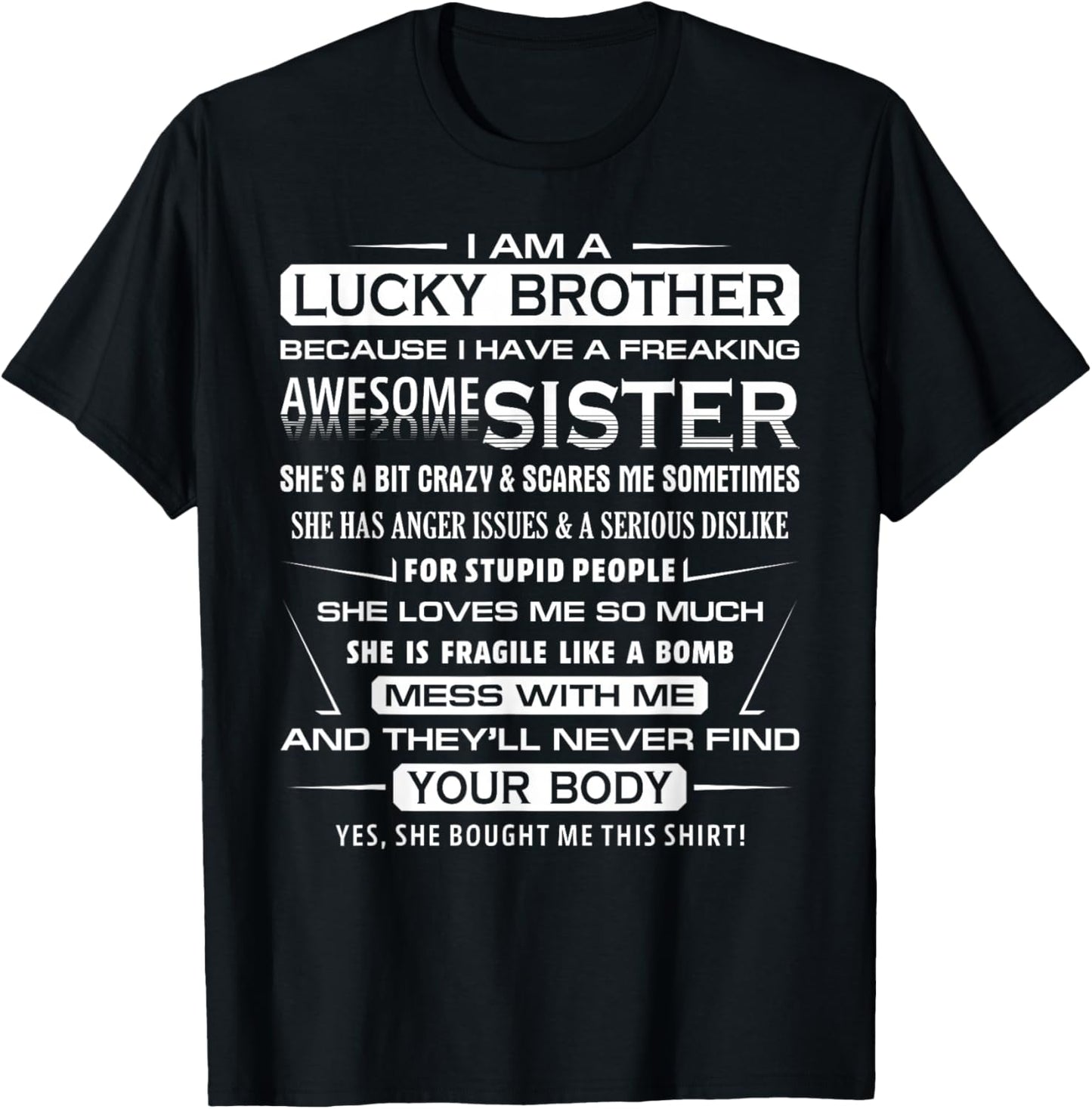 Christmas Funny For Brother From Sister I Am A Lucky Brother T-Shirt