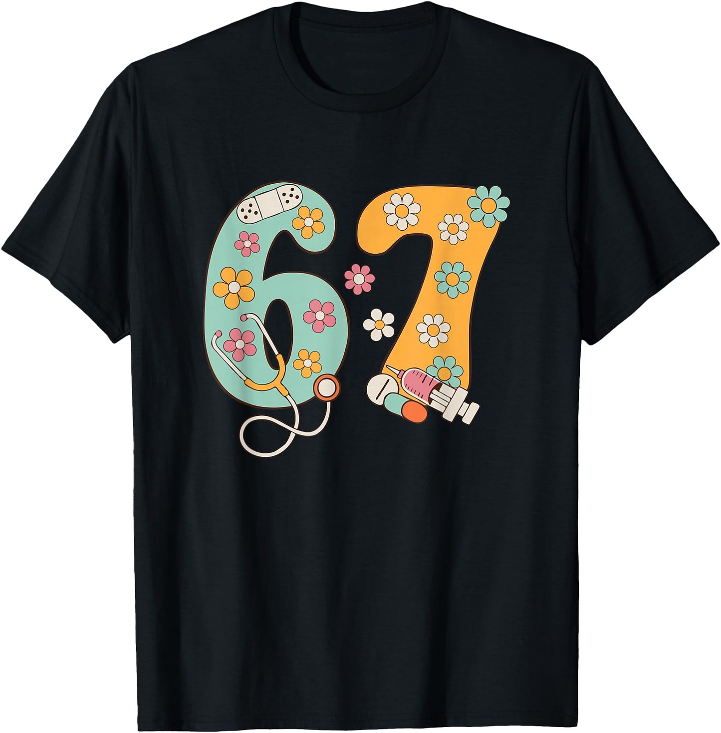 67 Shirt for Nurse 67 Meme Women Doctor Nursing Six Seven
