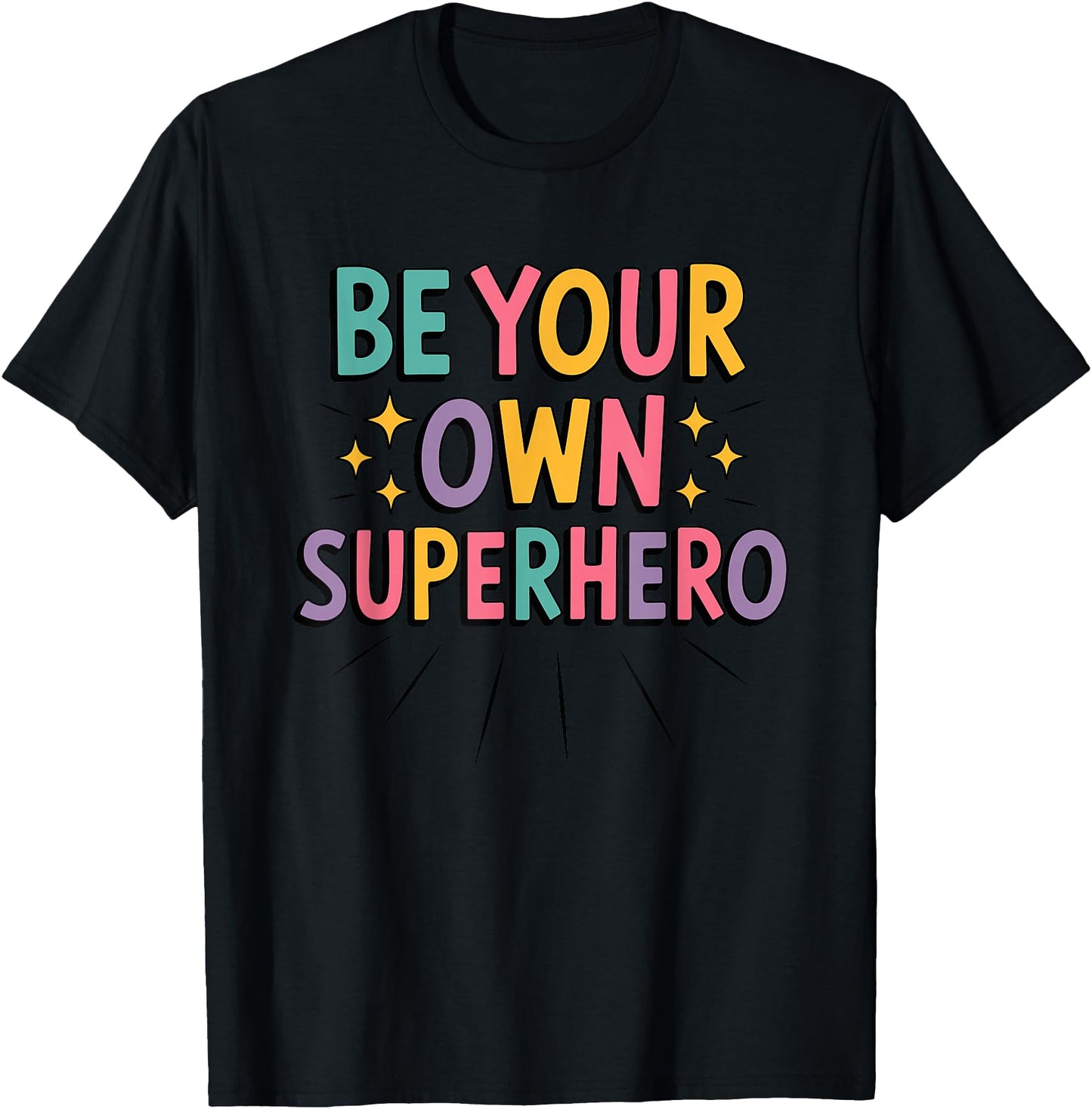 Be Your Own Superhero Motivational Mental Health