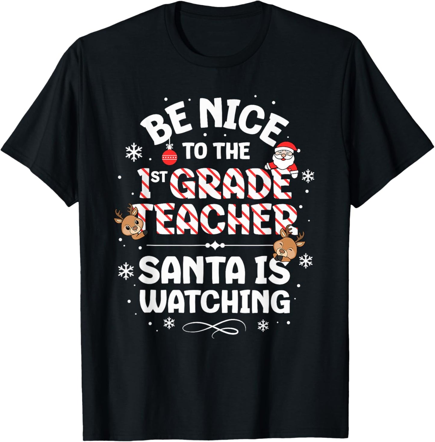 Be Nice To The 1st Grade Teacher Squad Christmas Santa