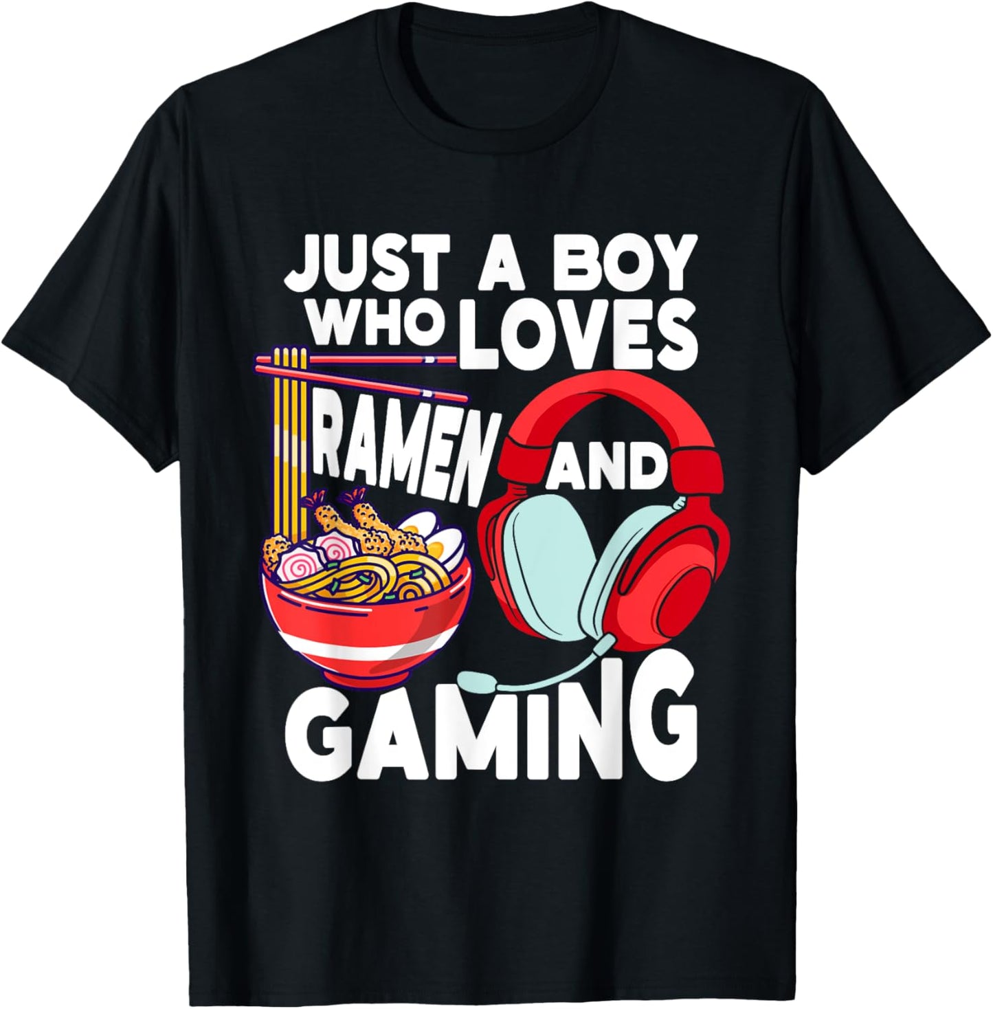 Just A Boy Who Loves Ramen And Gaming Japan Anime Video Game