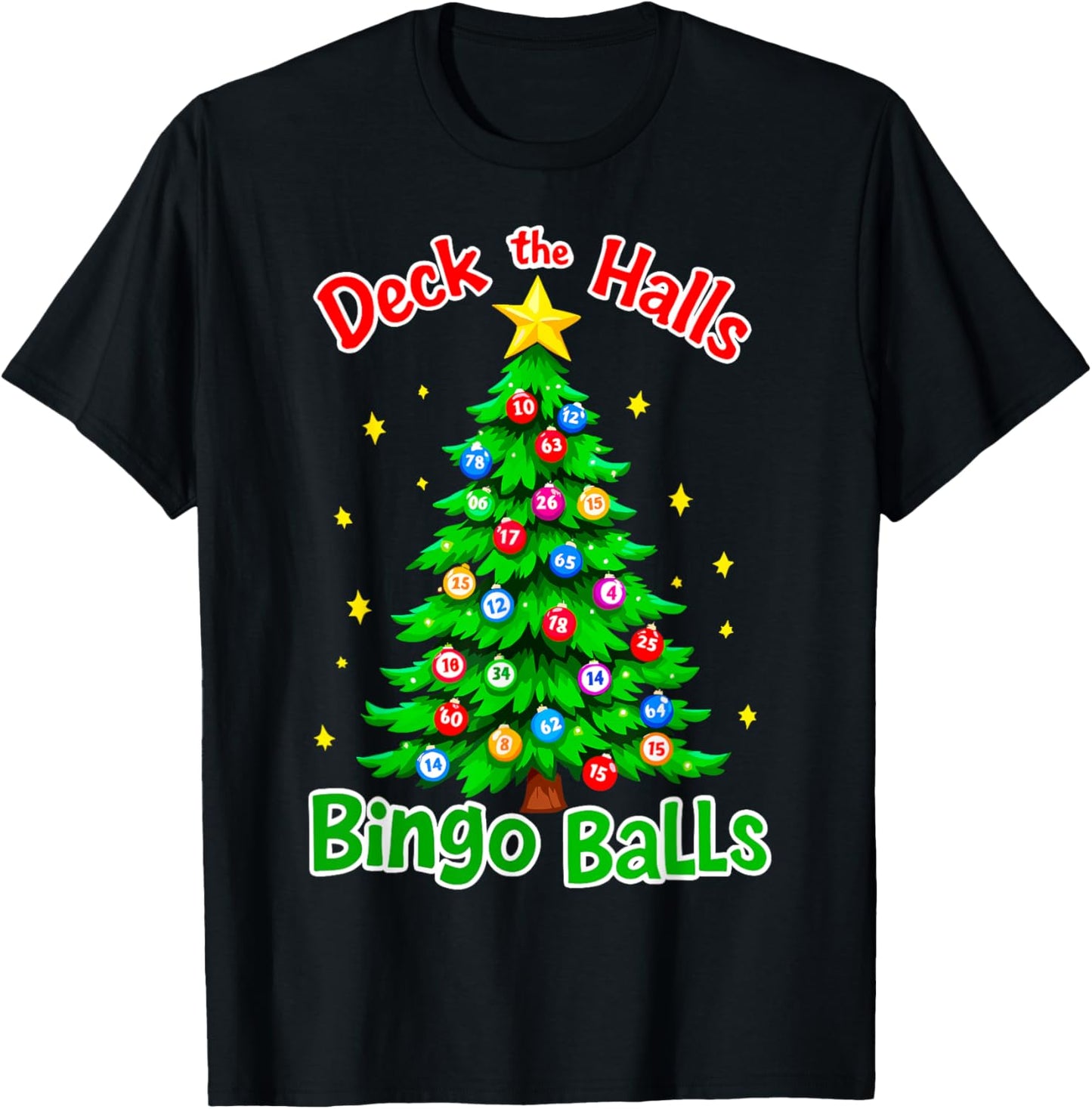 Deck the Halls Bingo Balls Christmas Tree Xmas Party Tee