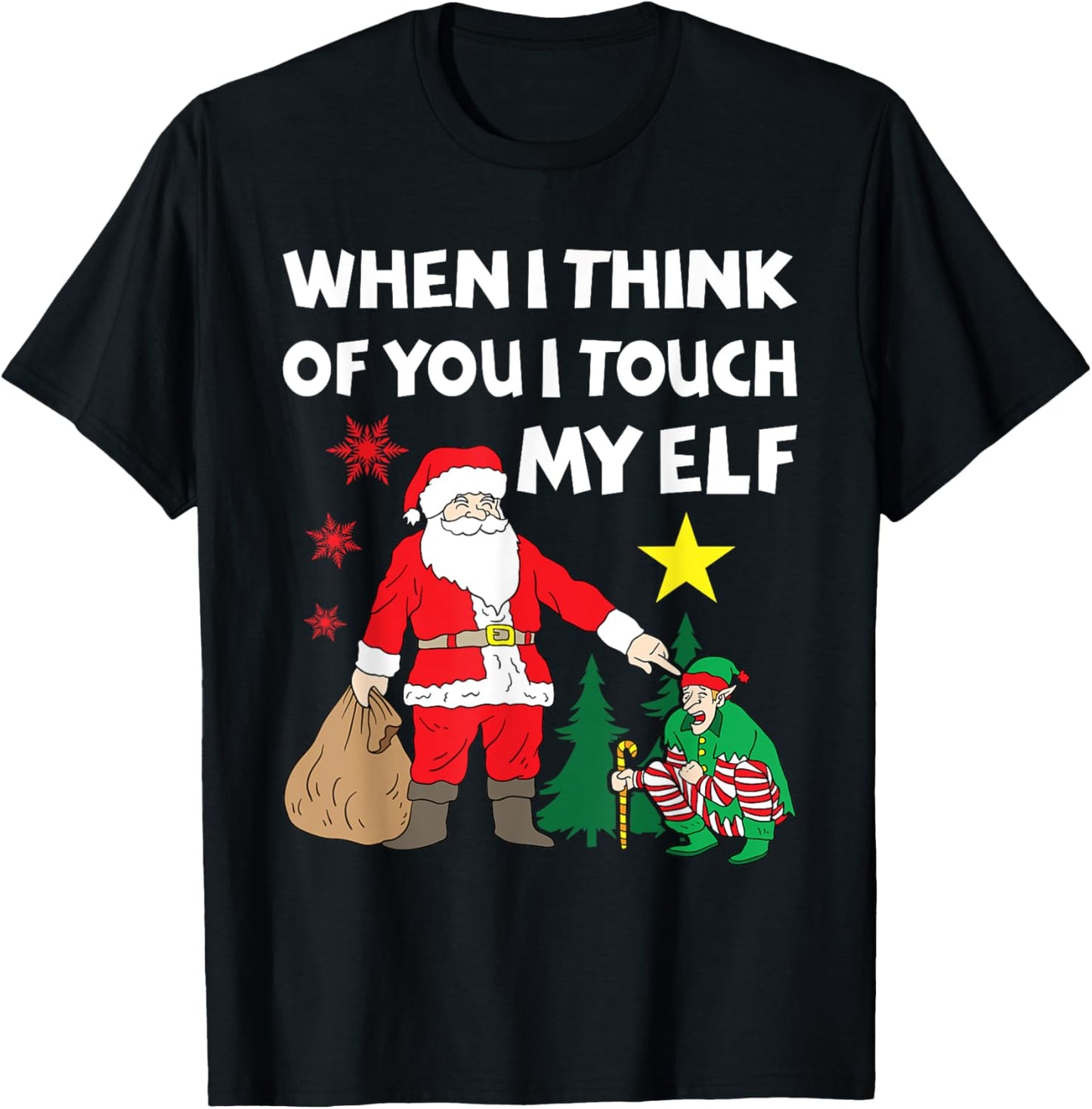 When I Think Of You Funny Elf Christmas Santa Claus X-Mas